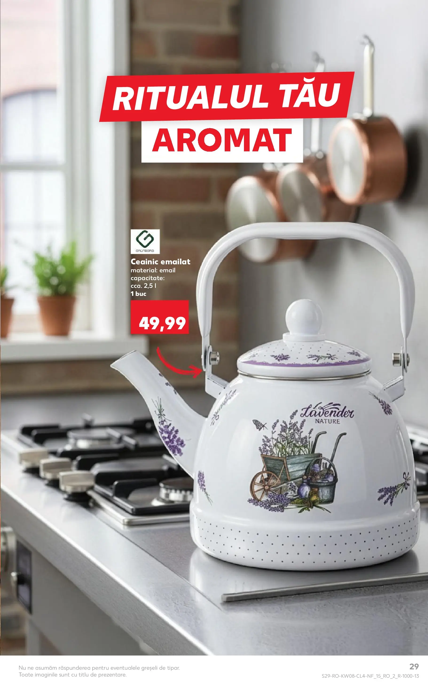 Catalog Kaufland - Domnesti 17.02.2026 - Revista si Oferta | Pagină: 29 | Produse: Ceainic
