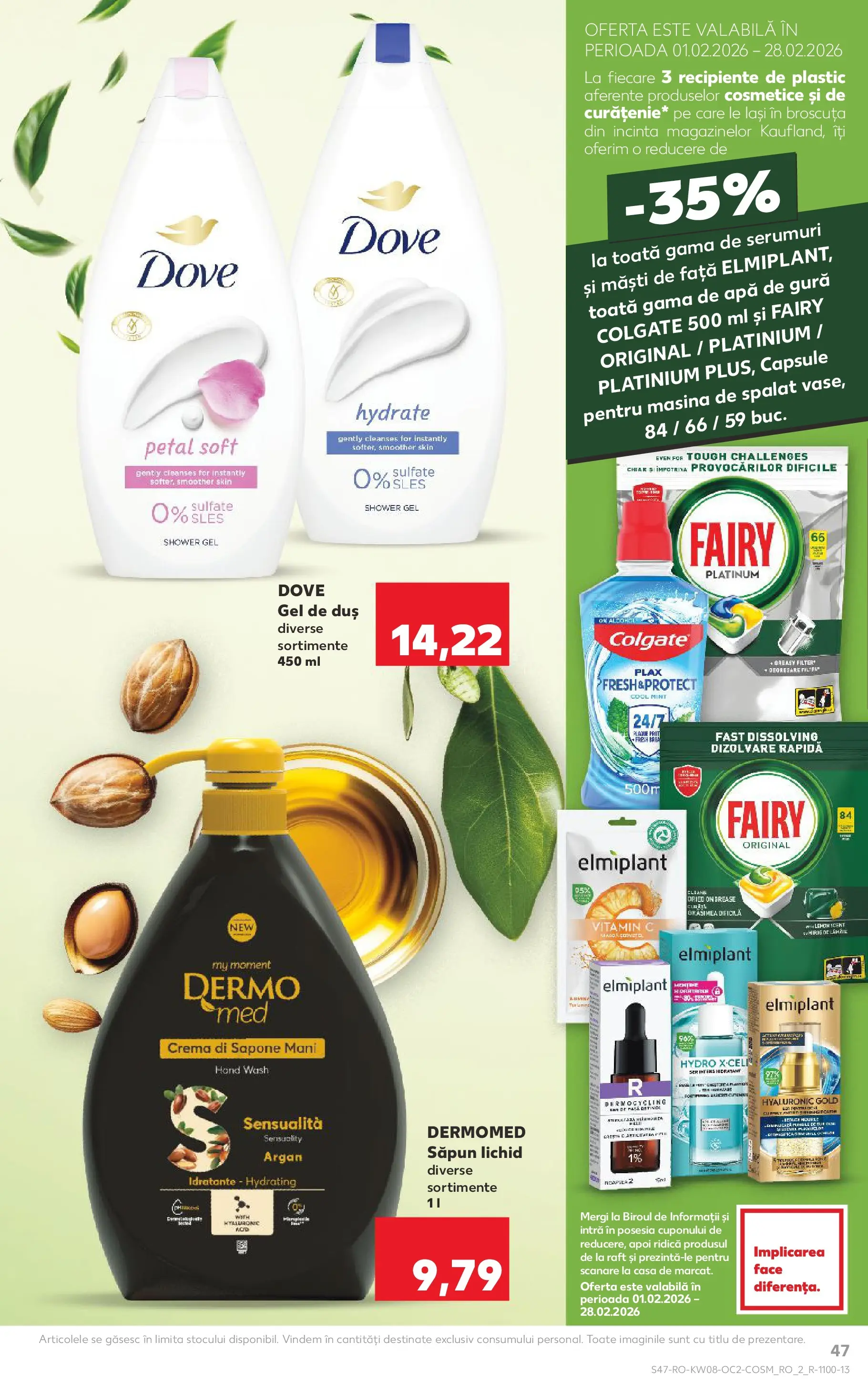 Catalog Kaufland - Ploiești 18.02.2026 - Revista si Oferta | Pagină: 47 | Produse: Serum, Recipiente, Săpun lichid, Apă