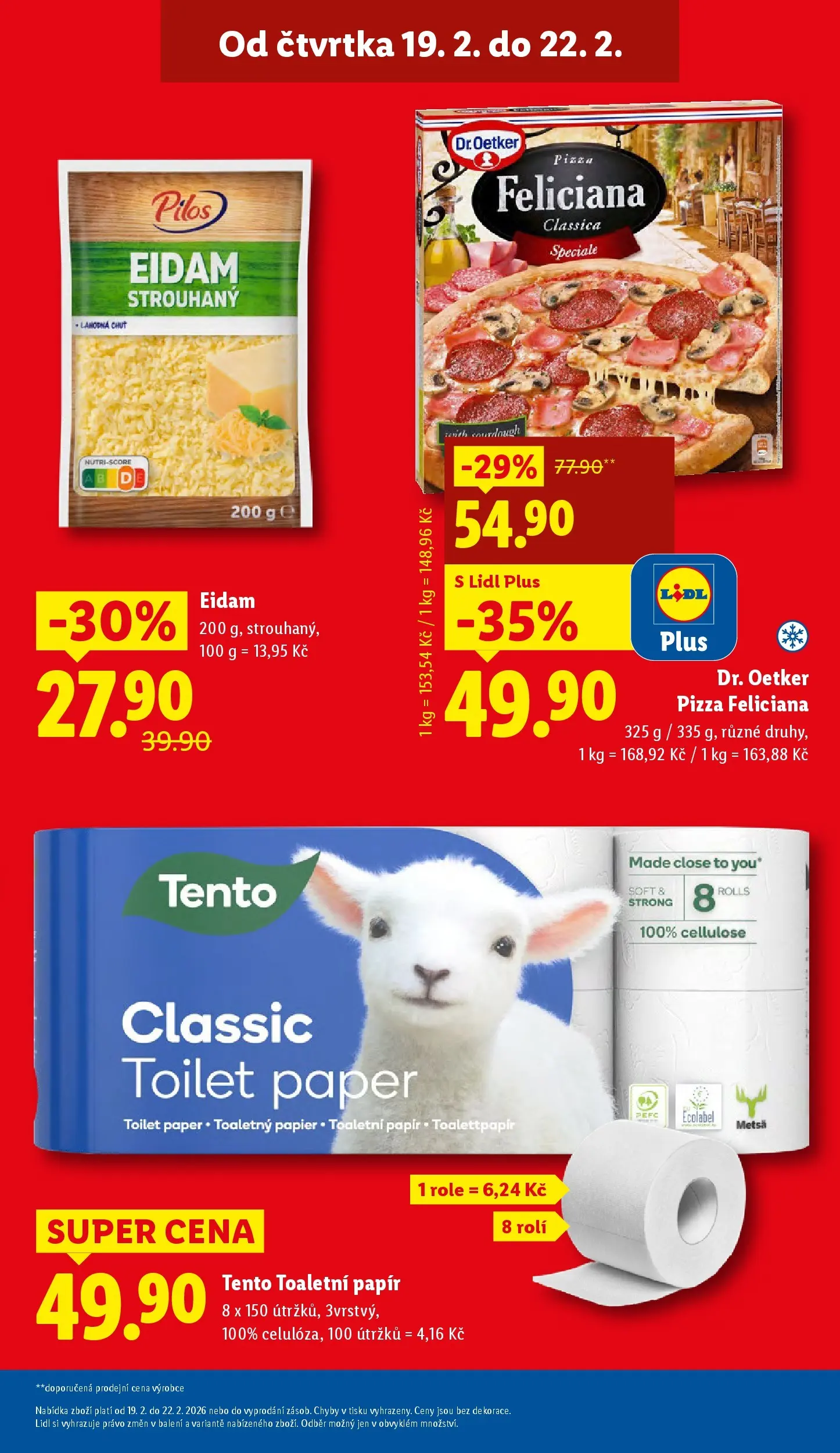 Lidl leták od 18.02.2026 - Nový akční leták | Strana: 3 | Produkty: Pizza, Toaletní papír, Eidam