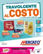 Mercat&ograve; Travolgente al costo - al 25.02.2026
