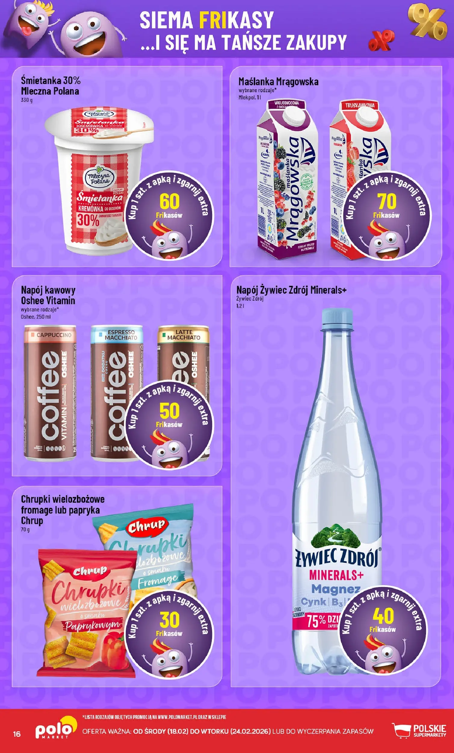 Nowa POLOmarket gazetka od jutra 17.02.2026 (PDF) | Strona: 16 | Produkty: Maślanka, Chrupki, Cappuccino, Papryka