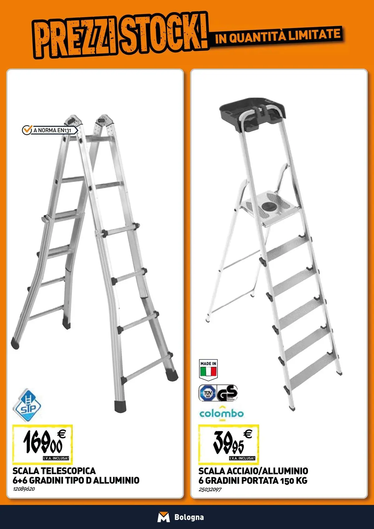 Nuovo Tecnomat catalogo Bologna dal 19/02/2026 > offerte anteprima 🛍️ | Pagina: 17 | Prodotti: Scala, Alluminio