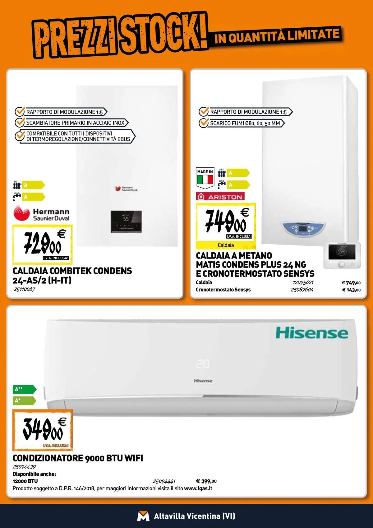 Nuovo TECNOMAT - Straordinari prezzi stock! dal 19/02/2026 > offerte anteprima 🛍️ | Pagina: 8 | Prodotti: Caldaia, Condizionatore