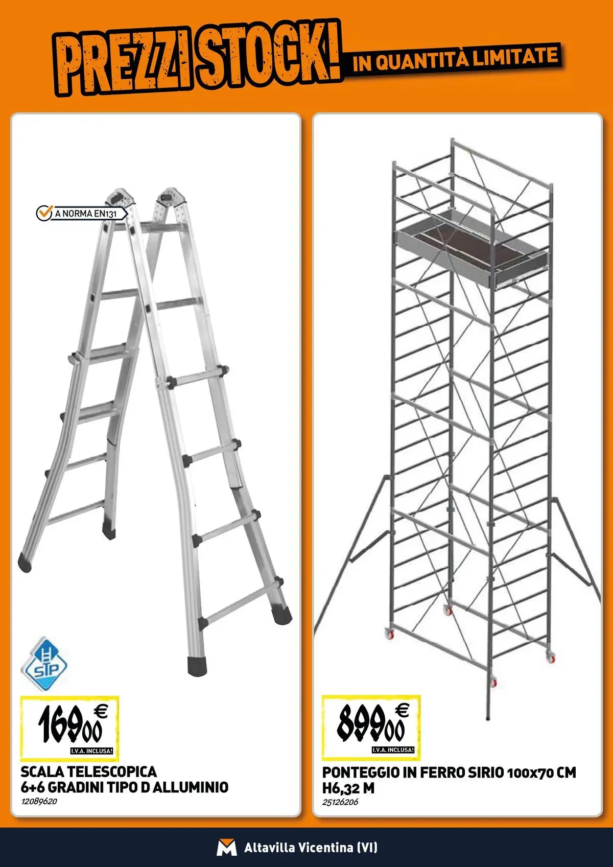 Nuovo TECNOMAT - Straordinari prezzi stock! dal 19/02/2026 > offerte anteprima 🛍️ | Pagina: 17 | Prodotti: Scala, Alluminio