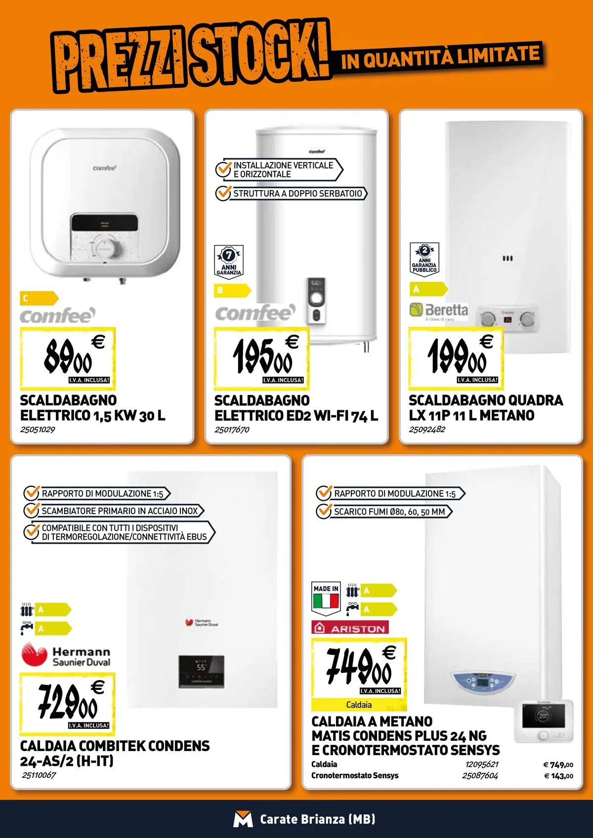 Nuovo TECNOMAT - Straordinari prezzi stock! dal 19/02/2026 > offerte anteprima 🛍️ | Pagina: 7 | Prodotti: Scaldabagno, Caldaia