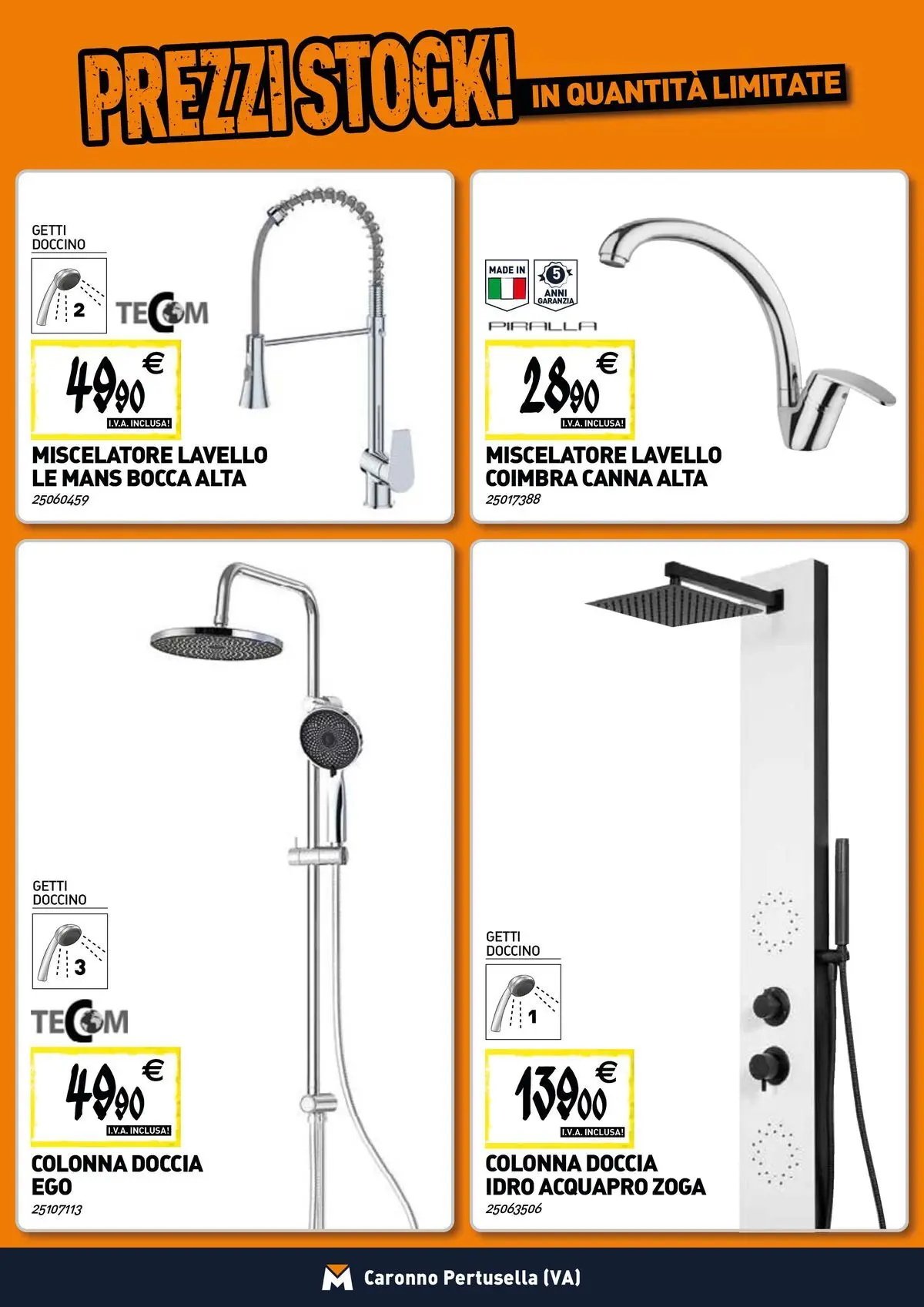 Nuovo TECNOMAT - Straordinari prezzi stock! dal 19/02/2026 > offerte anteprima 🛍️ | Pagina: 4 | Prodotti: Lavello, Miscelatore, Doccia