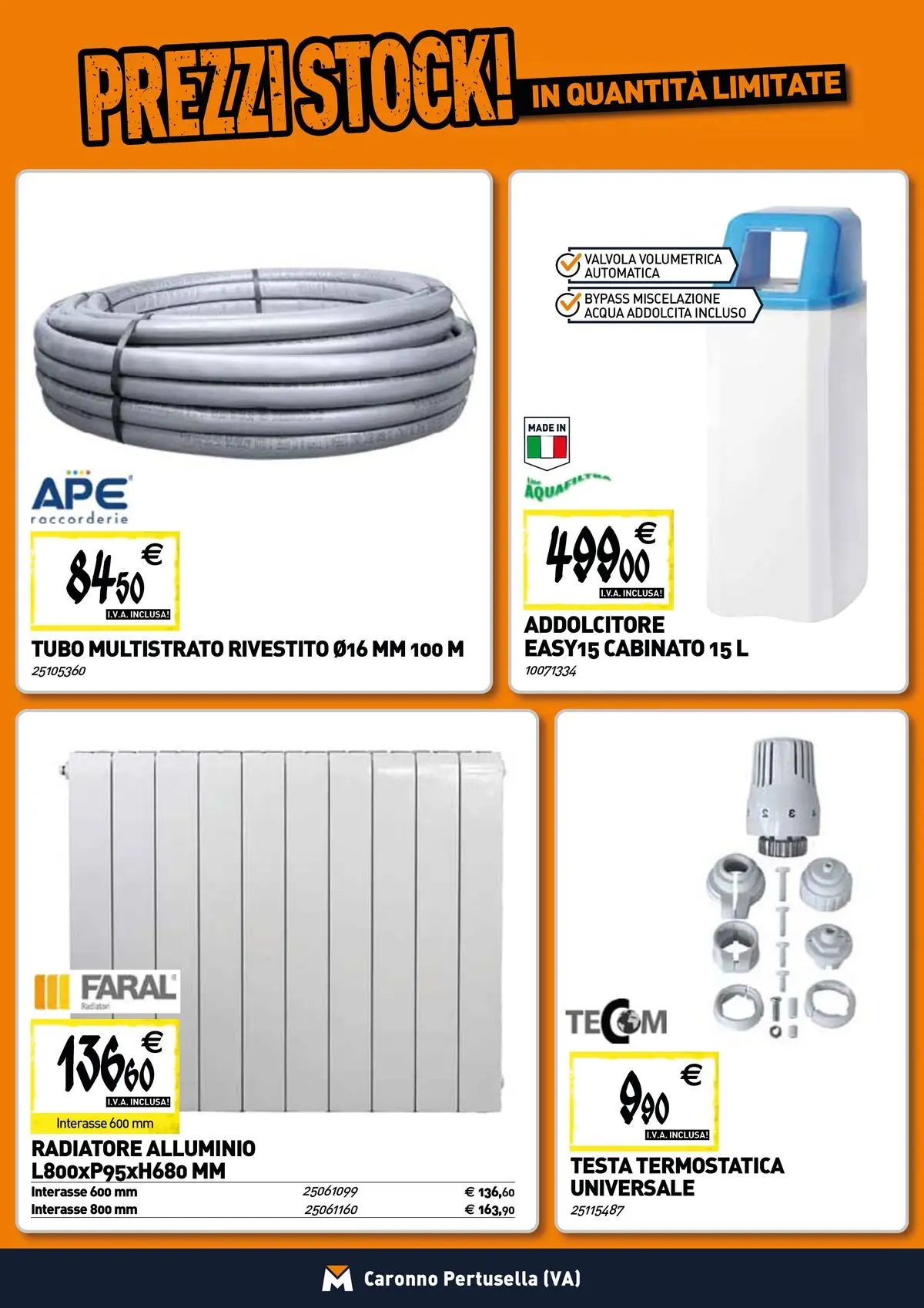 Nuovo TECNOMAT - Straordinari prezzi stock! dal 19/02/2026 > offerte anteprima 🛍️ | Pagina: 6 | Prodotti: Acqua, Olio, Tubo, Alluminio