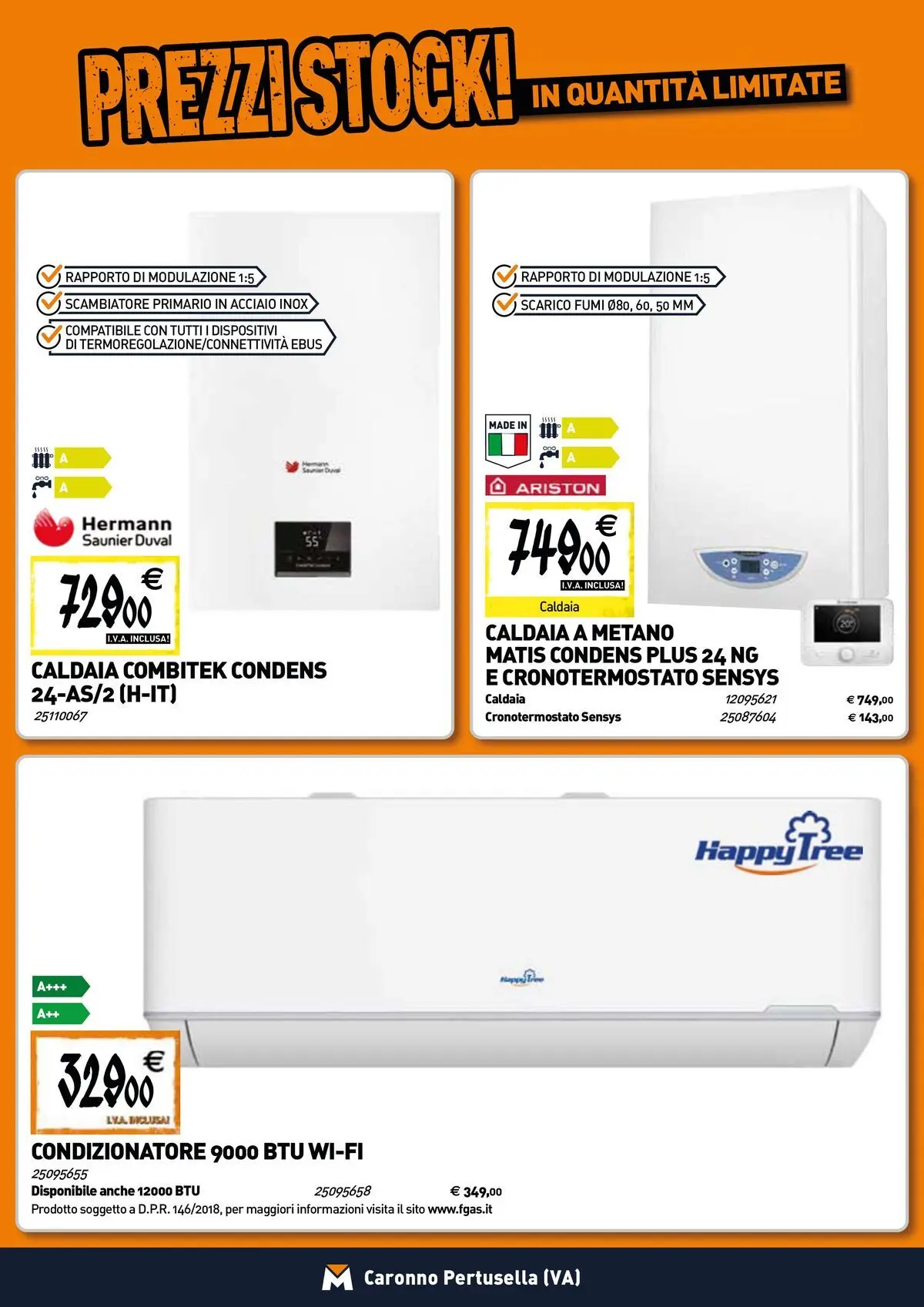 Nuovo TECNOMAT - Straordinari prezzi stock! dal 19/02/2026 > offerte anteprima 🛍️ | Pagina: 8 | Prodotti: Caldaia, Condizionatore