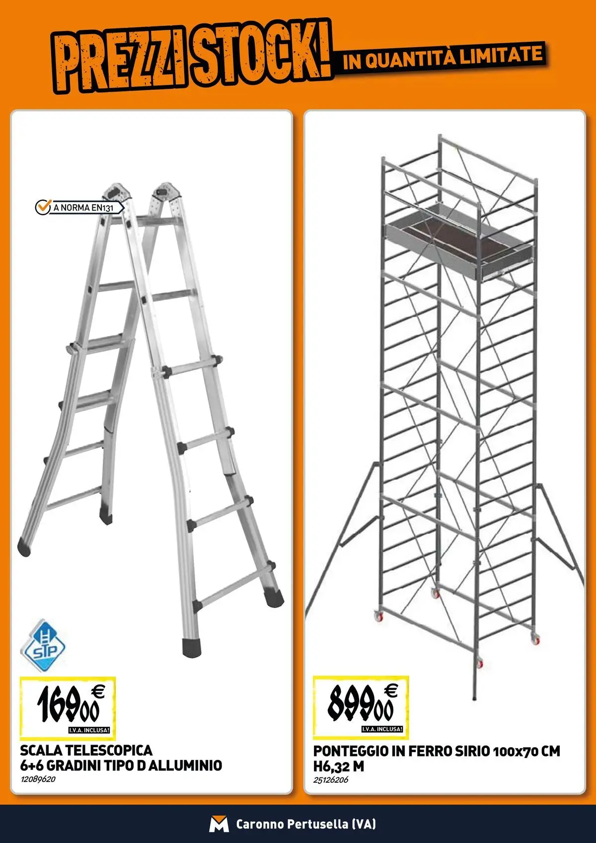 Nuovo TECNOMAT - Straordinari prezzi stock! dal 19/02/2026 > offerte anteprima 🛍️ | Pagina: 17 | Prodotti: Scala, Alluminio