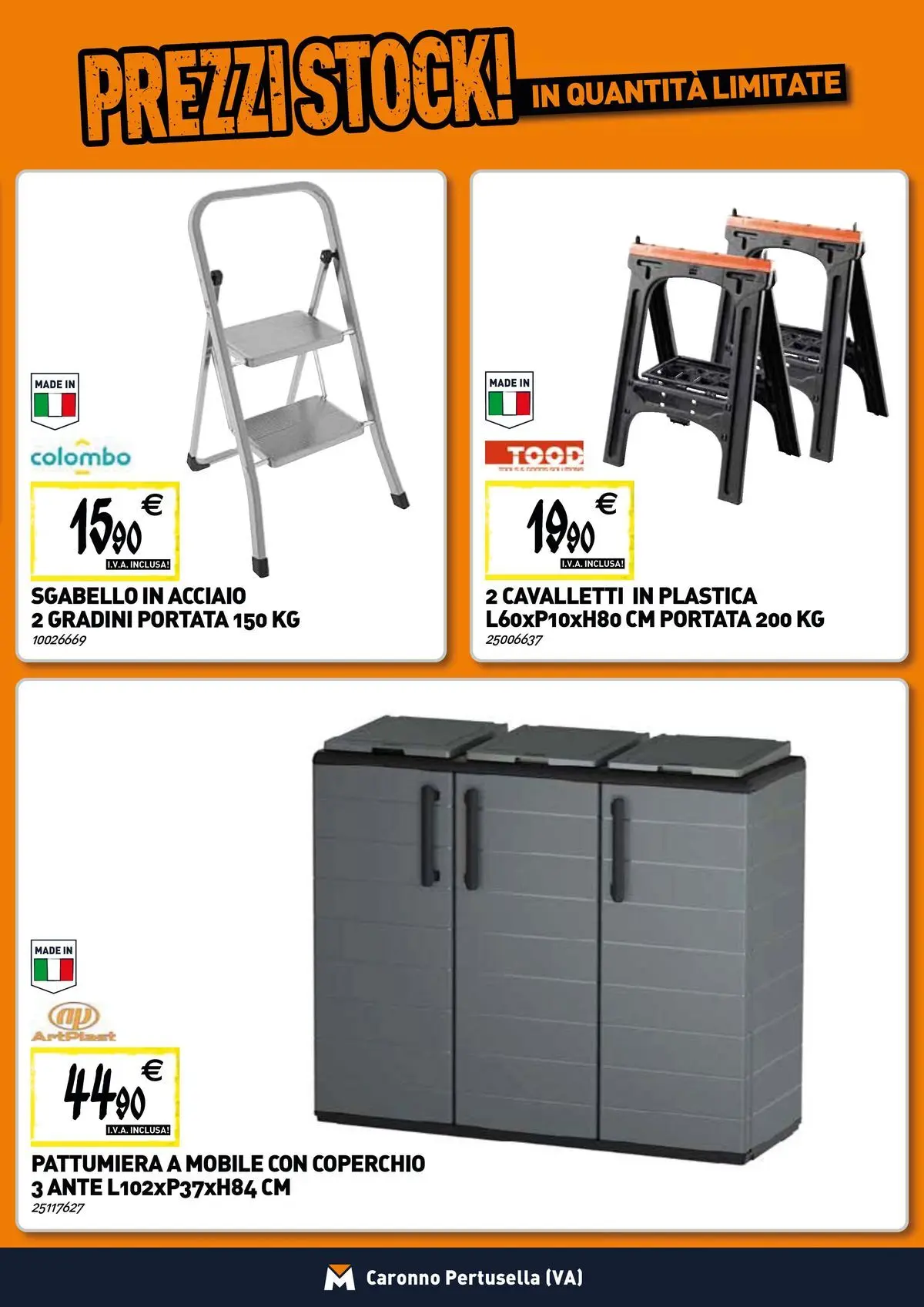 Nuovo TECNOMAT - Straordinari prezzi stock! dal 19/02/2026 > offerte anteprima 🛍️ | Pagina: 19 | Prodotti: Mobile, Sgabello, Pattumiera