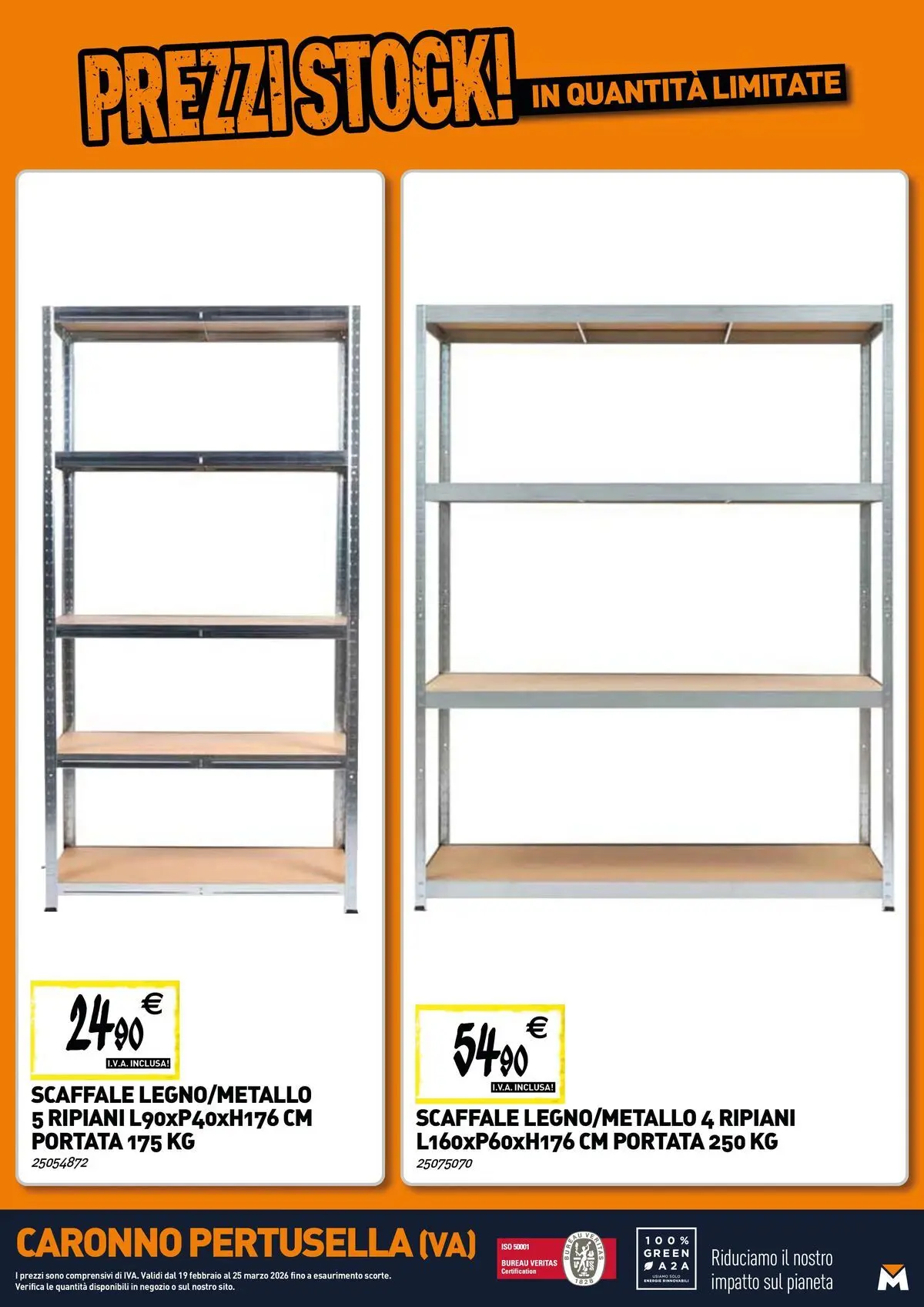 Nuovo TECNOMAT - Straordinari prezzi stock! dal 19/02/2026 > offerte anteprima 🛍️ | Pagina: 21 | Prodotti: Scaffale