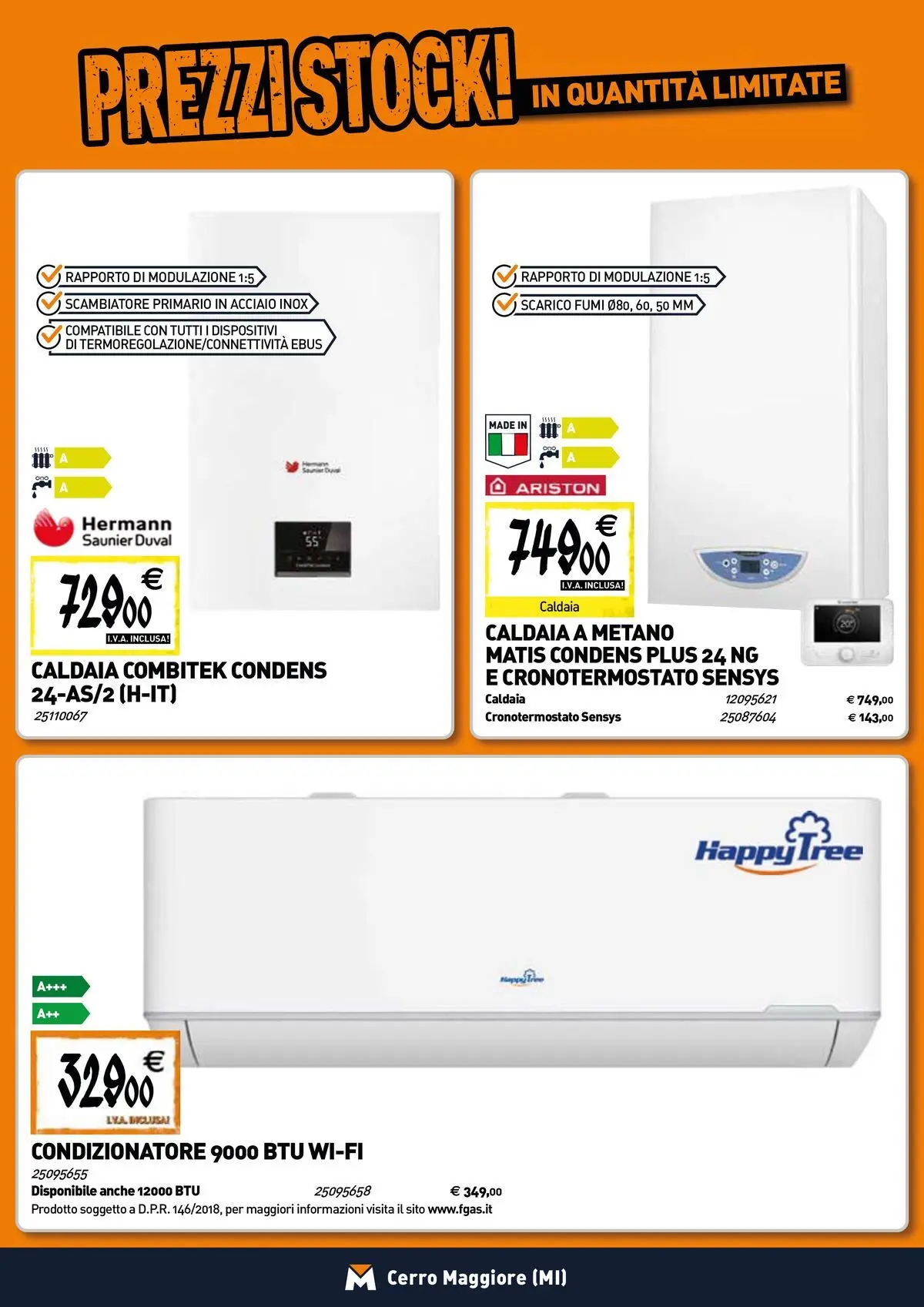 Nuovo TECNOMAT - Straordinari prezzi stock! dal 19/02/2026 > offerte anteprima 🛍️ | Pagina: 8 | Prodotti: Caldaia, Condizionatore