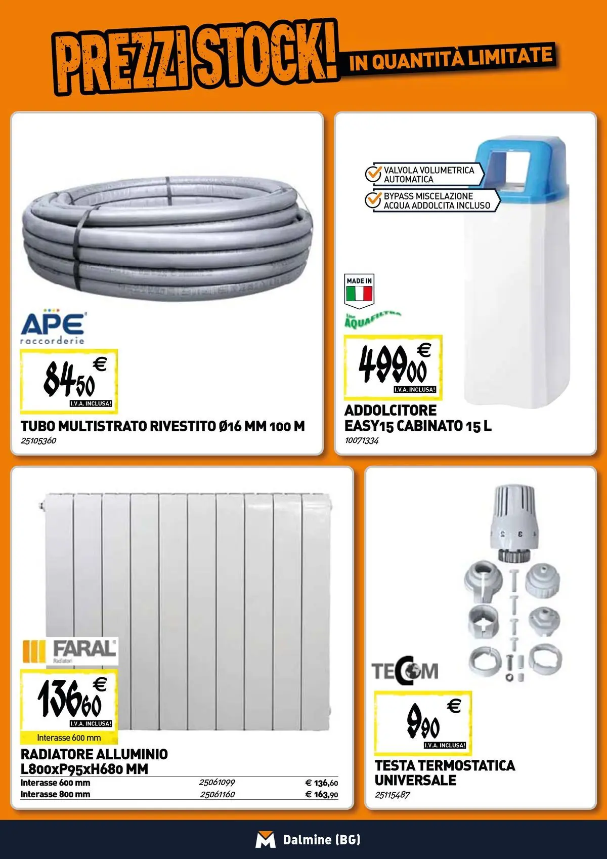 Nuovo TECNOMAT - Straordinari prezzi stock! dal 19/02/2026 > offerte anteprima 🛍️ | Pagina: 6 | Prodotti: Acqua, Tubo, Alluminio