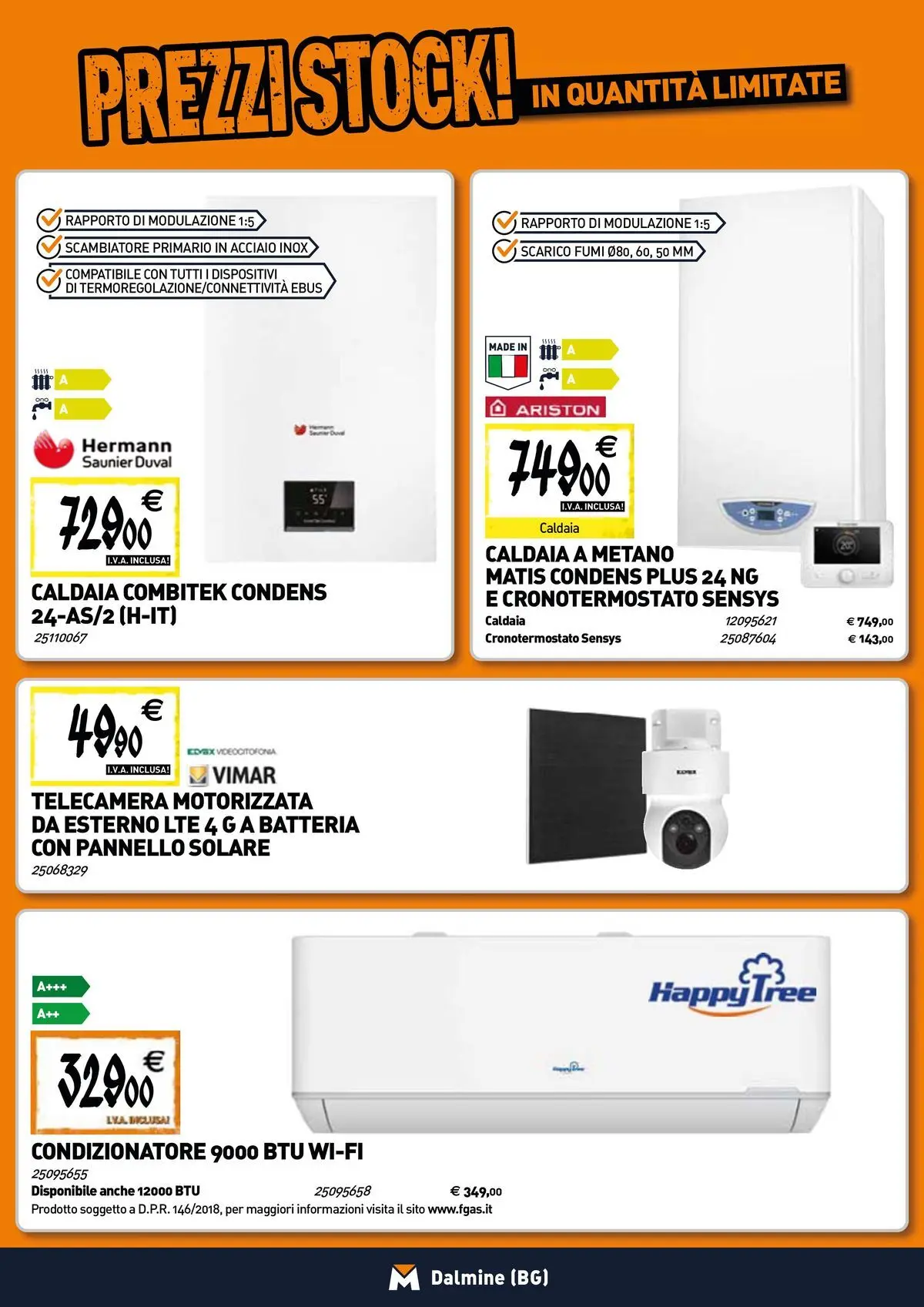Nuovo TECNOMAT - Straordinari prezzi stock! dal 19/02/2026 > offerte anteprima 🛍️ | Pagina: 8 | Prodotti: Caldaia, Condizionatore, Batteria