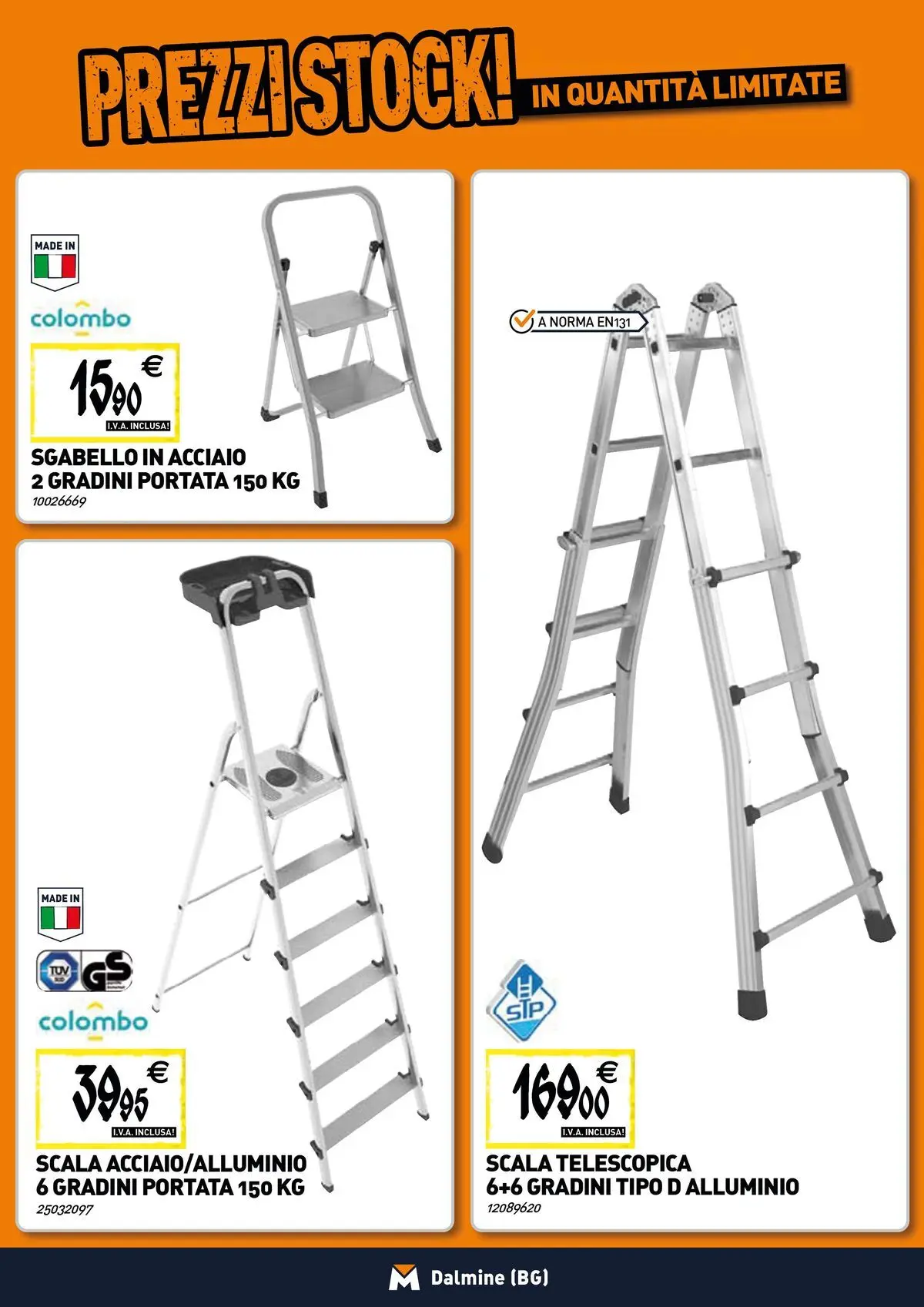 Nuovo TECNOMAT - Straordinari prezzi stock! dal 19/02/2026 > offerte anteprima 🛍️ | Pagina: 17 | Prodotti: Sgabello, Scala, Alluminio