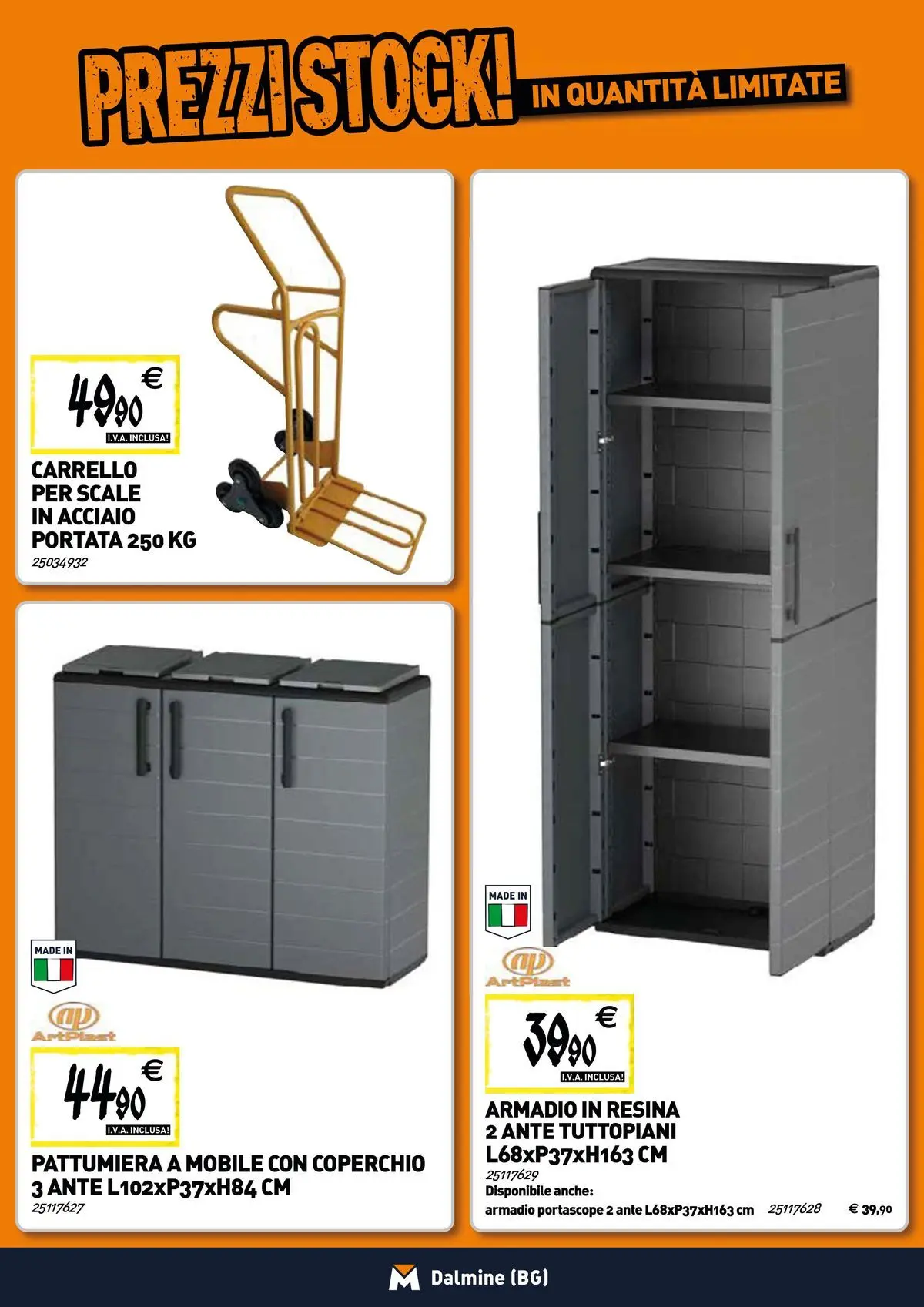 Nuovo TECNOMAT - Straordinari prezzi stock! dal 19/02/2026 > offerte anteprima 🛍️ | Pagina: 18 | Prodotti: Mobile, Carrello, Pattumiera, Armadio