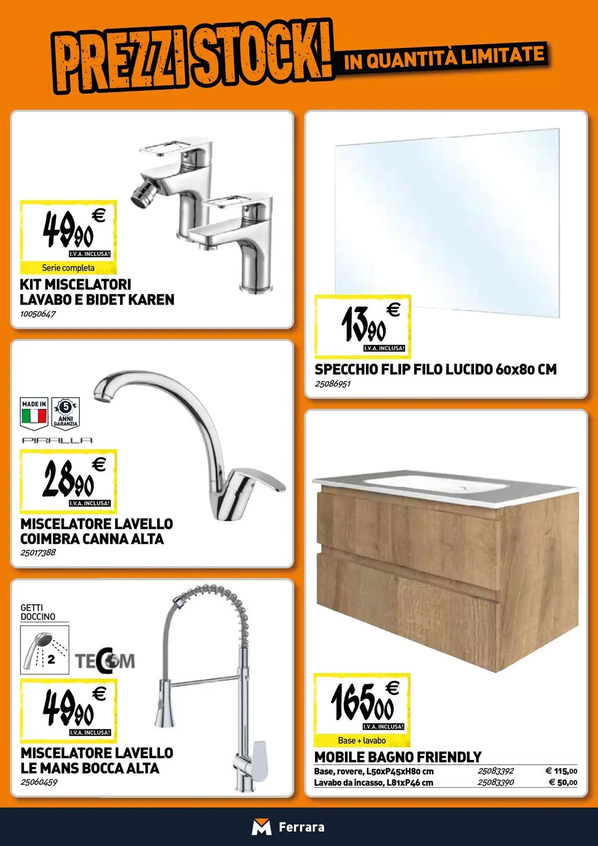Nuovo TECNOMAT - Straordinari prezzi stock! dal 19/02/2026 > offerte anteprima 🛍️ | Pagina: 3 | Prodotti: Mobile, Lavello, Bagno, Specchio