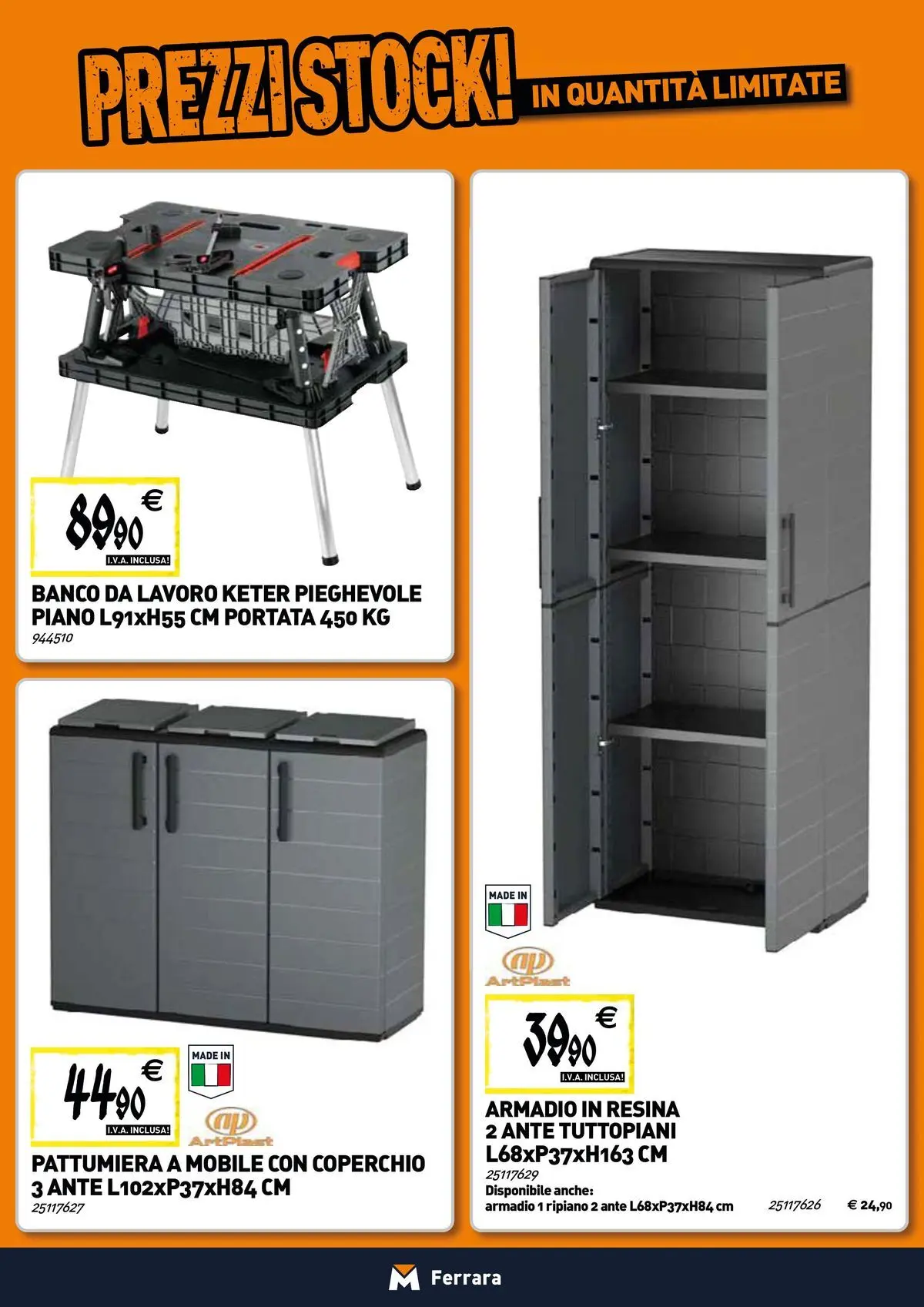 Nuovo TECNOMAT - Straordinari prezzi stock! dal 19/02/2026 > offerte anteprima 🛍️ | Pagina: 19 | Prodotti: Ripiano, Mobile, Pattumiera, Armadio