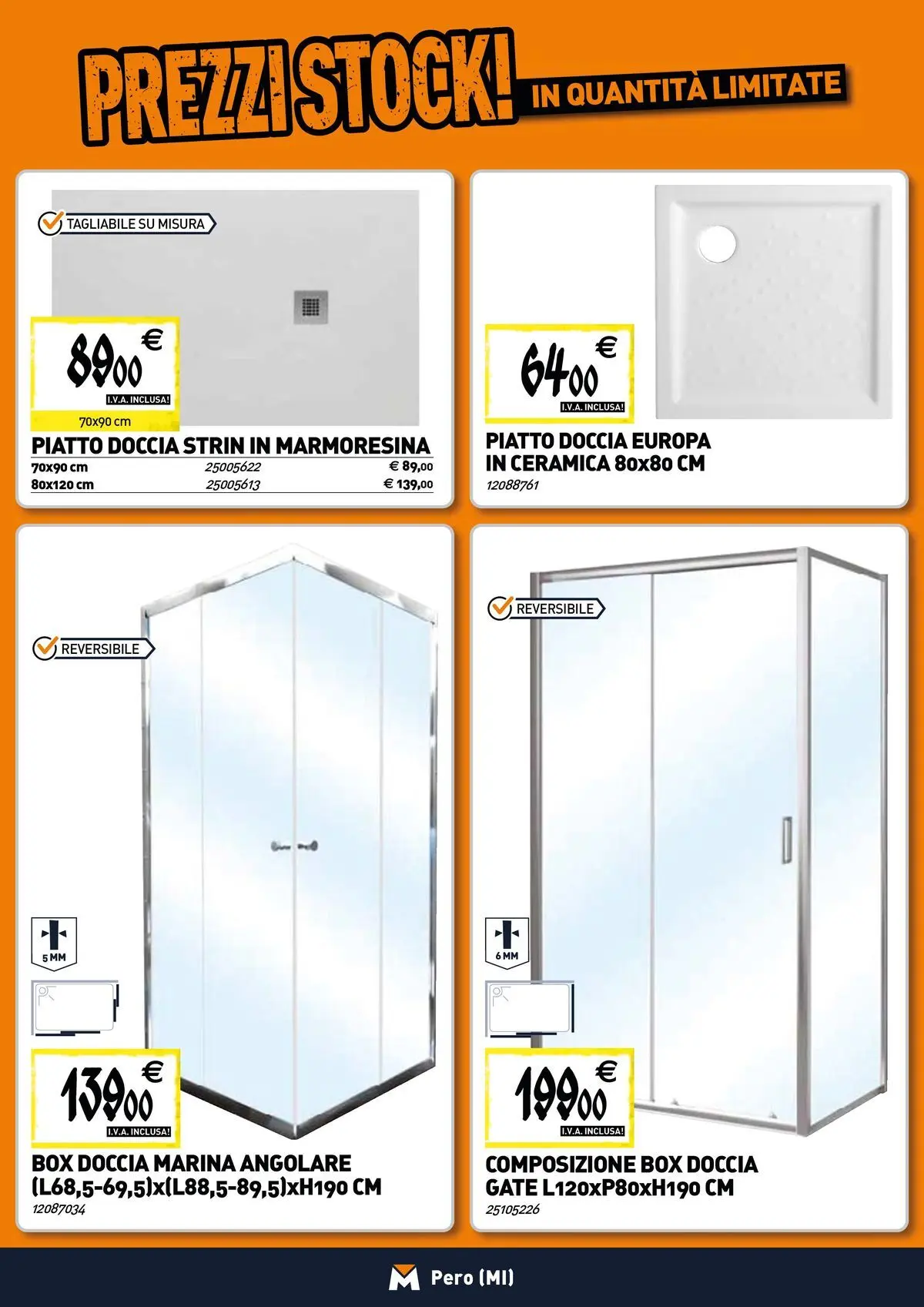 Nuovo TECNOMAT - Straordinari prezzi stock! dal 19/02/2026 > offerte anteprima 🛍️ | Pagina: 2 | Prodotti: Box doccia, Piatto, Doccia