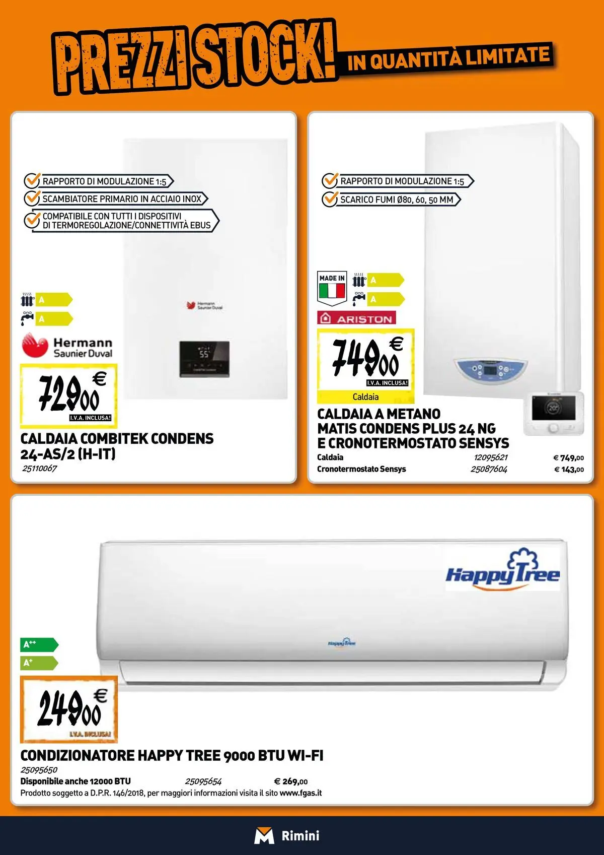 Nuovo TECNOMAT - Straordinari prezzi stock! dal 19/02/2026 > offerte anteprima 🛍️ | Pagina: 8 | Prodotti: Caldaia, Condizionatore