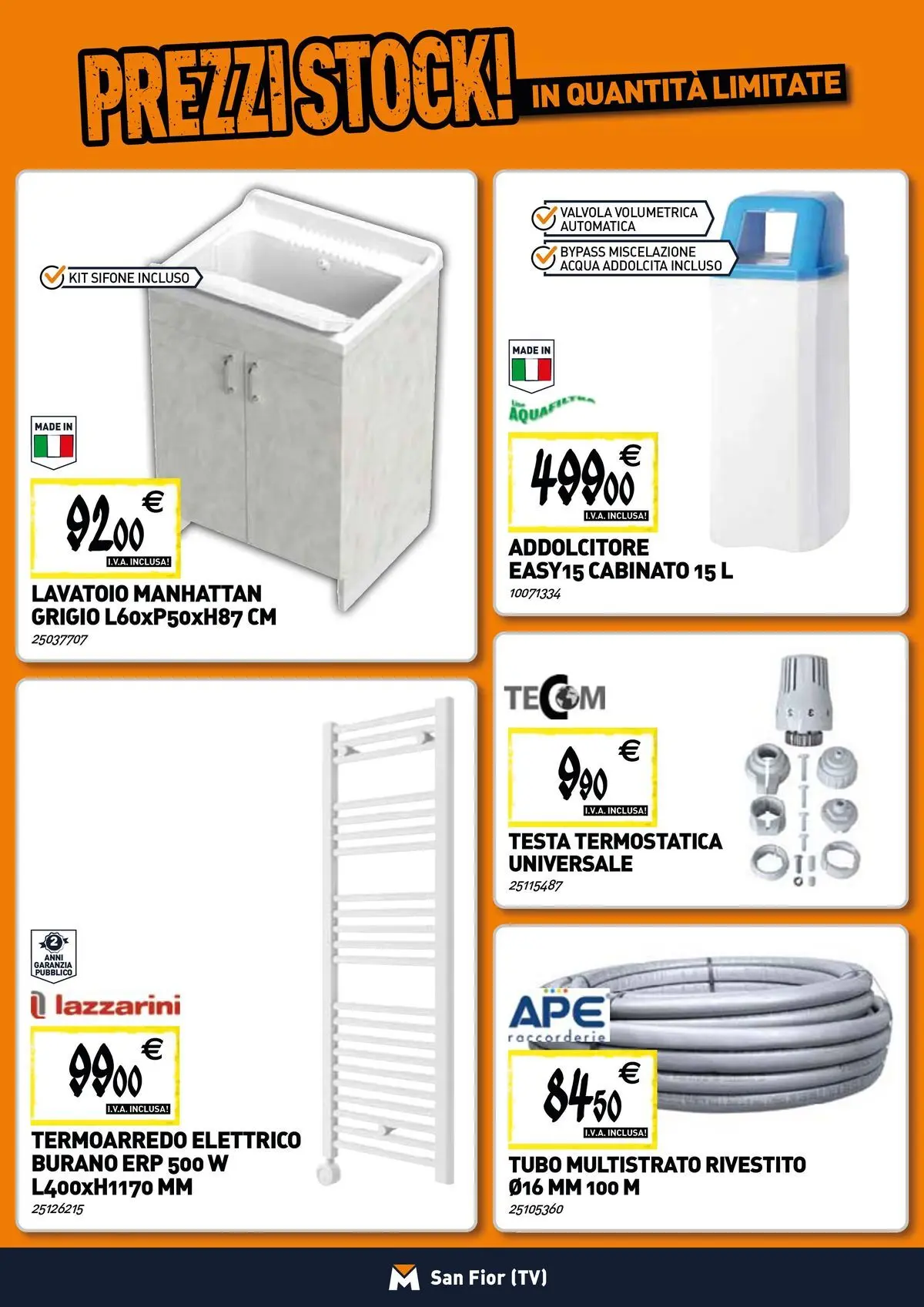 Nuovo TECNOMAT - Straordinari prezzi stock! dal 19/02/2026 > offerte anteprima 🛍️ | Pagina: 6 | Prodotti: Acqua, Tubo, TV