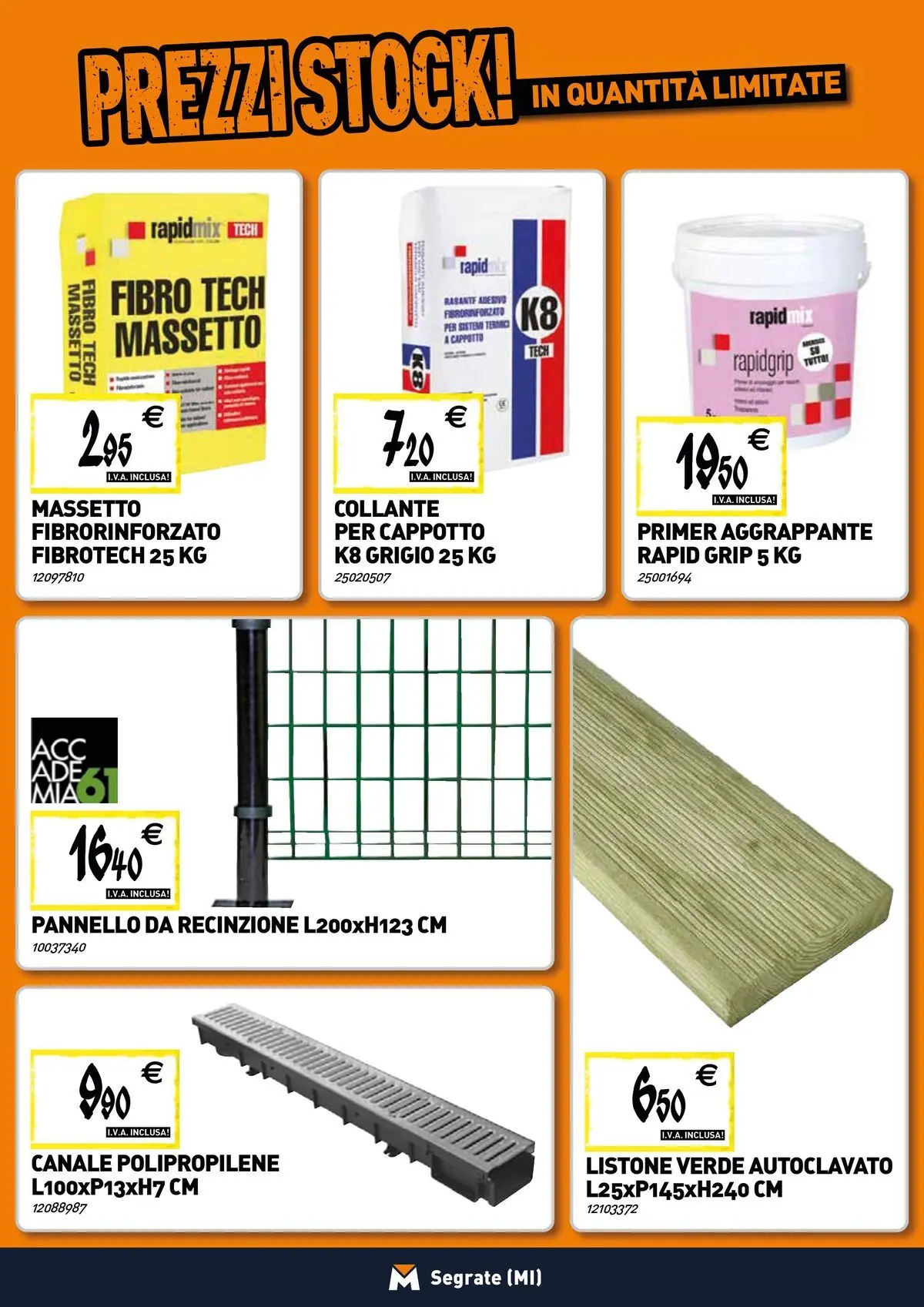 Nuovo TECNOMAT - Straordinari prezzi stock! dal 19/02/2026 > offerte anteprima 🛍️ | Pagina: 16 | Prodotti: Recinzione