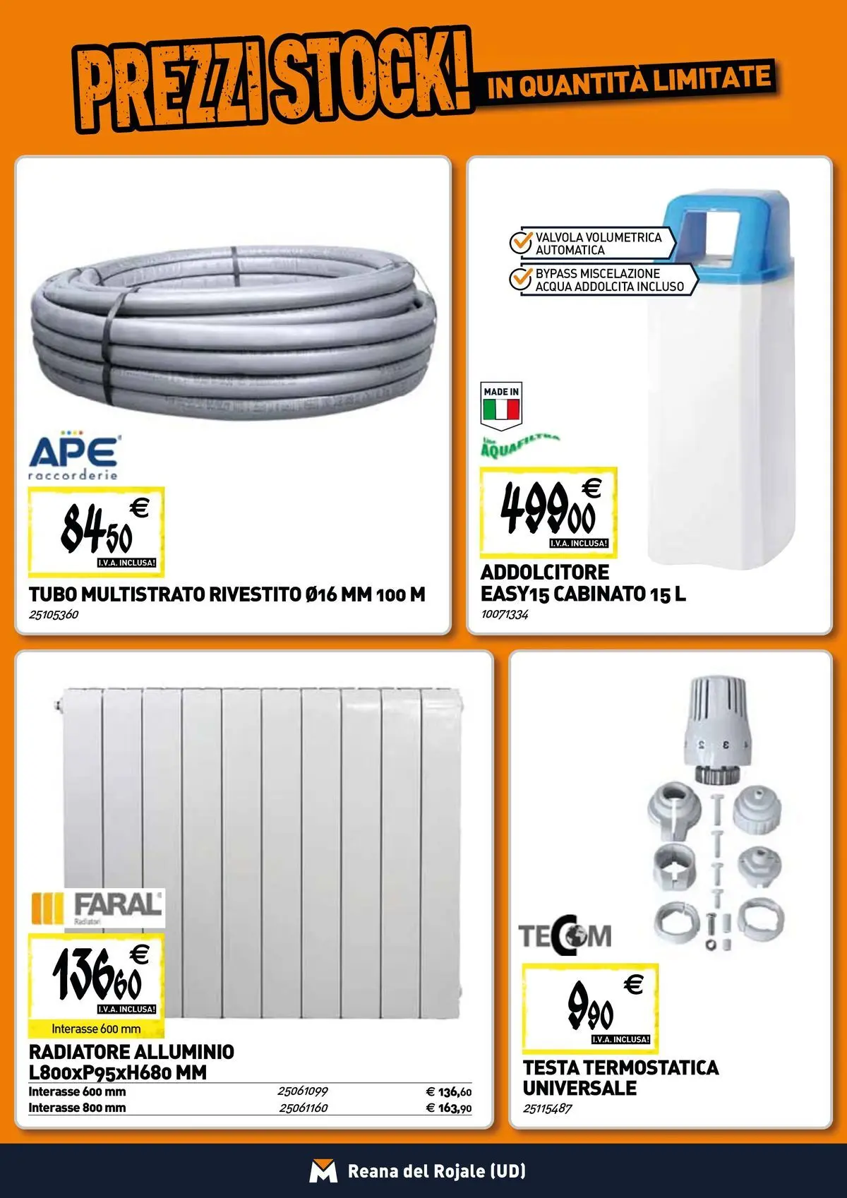 Nuovo TECNOMAT - Straordinari prezzi stock! dal 19/02/2026 > offerte anteprima 🛍️ | Pagina: 6 | Prodotti: Acqua, Tubo, Alluminio