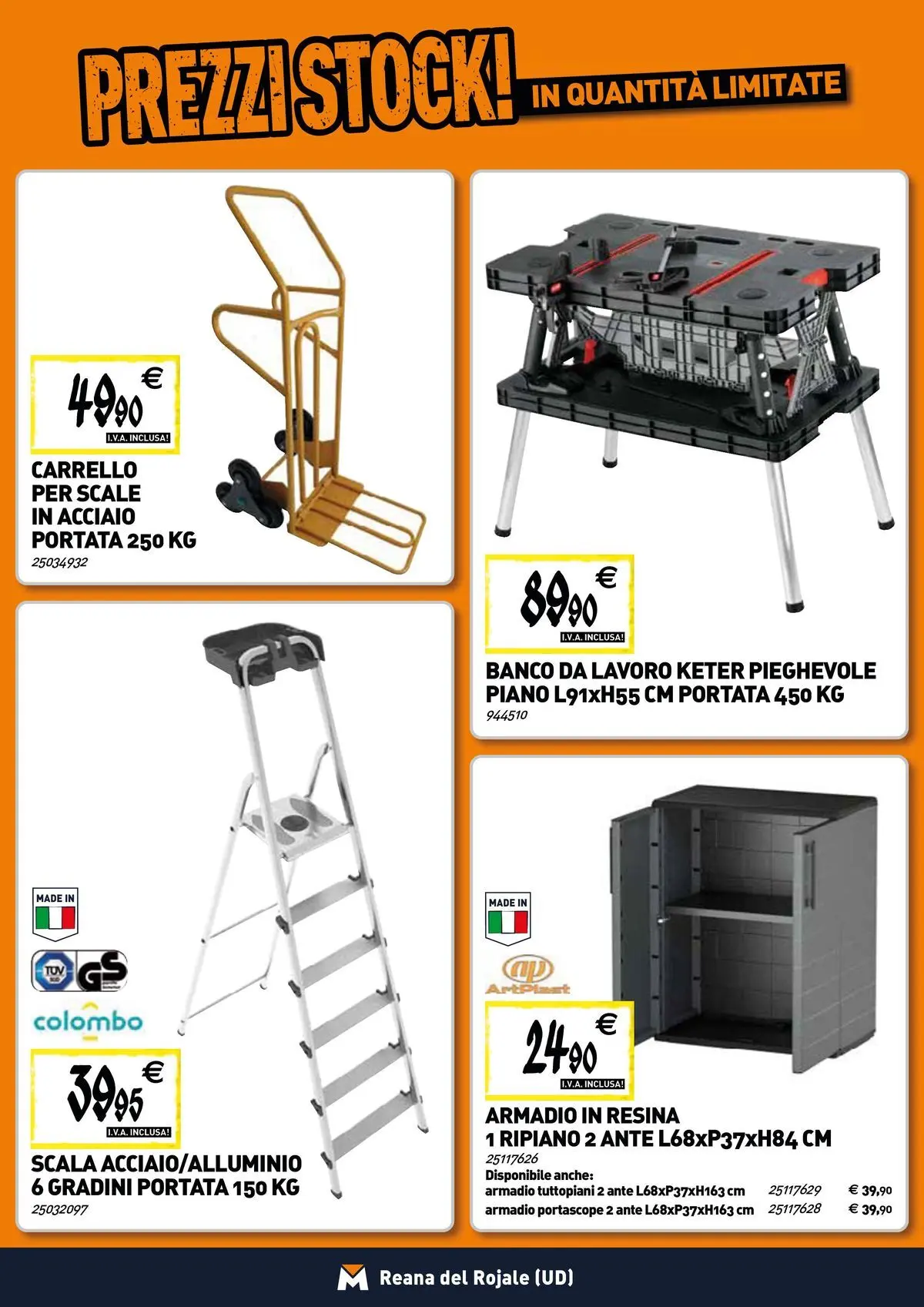 Nuovo TECNOMAT - Straordinari prezzi stock! dal 19/02/2026 > offerte anteprima 🛍️ | Pagina: 18 | Prodotti: Ripiano, Carrello, Scala, Armadio