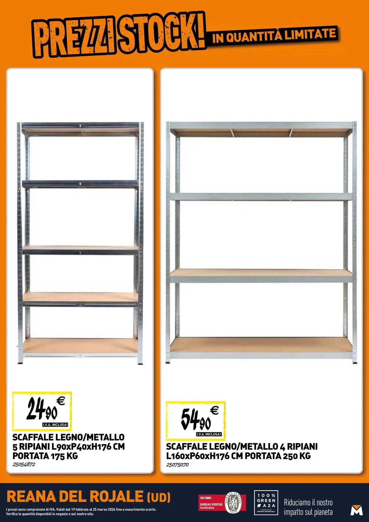 Nuovo TECNOMAT - Straordinari prezzi stock! dal 19/02/2026 > offerte anteprima 🛍️ | Pagina: 19 | Prodotti: Scaffale