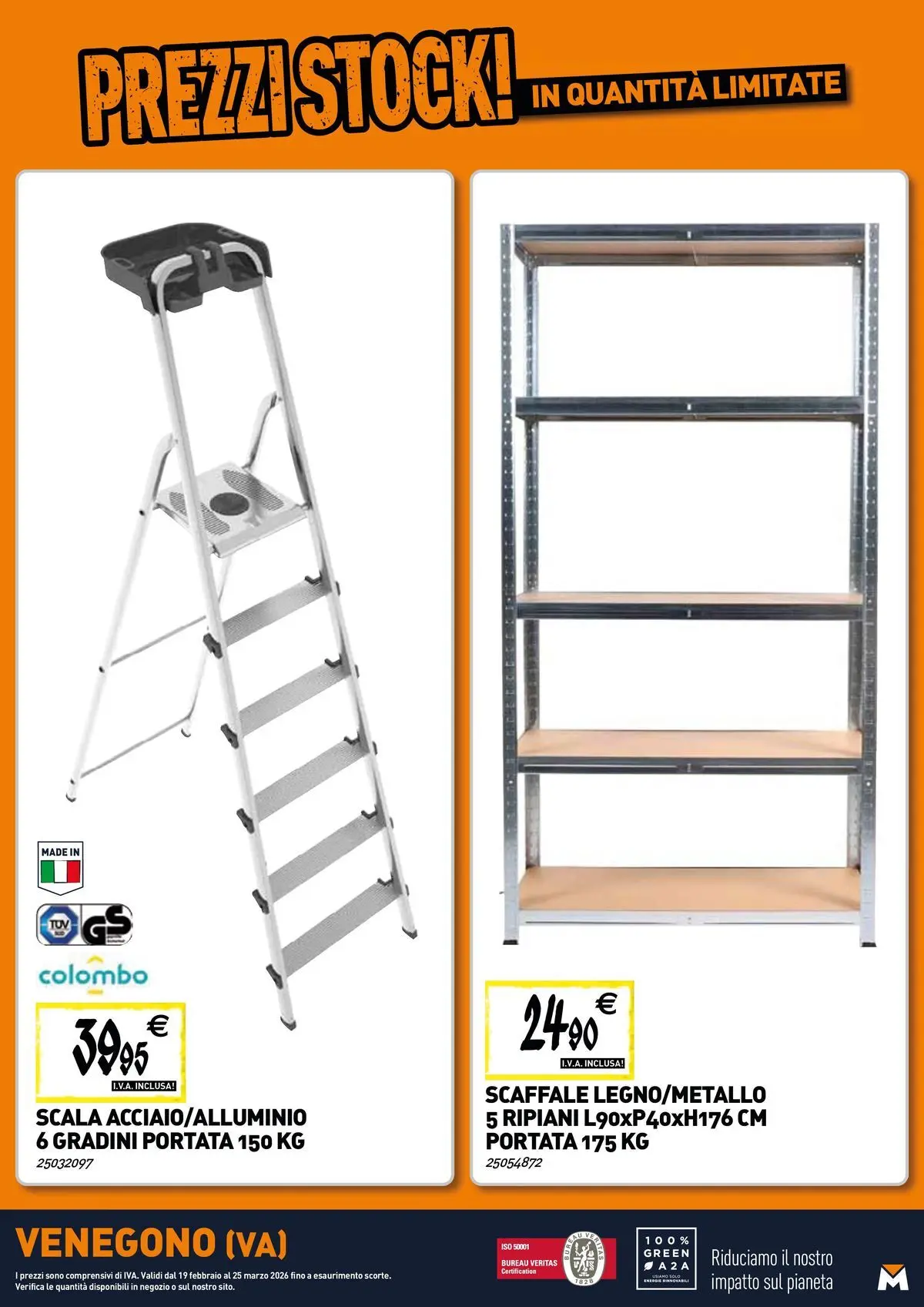 Nuovo TECNOMAT - Straordinari prezzi stock! dal 19/02/2026 > offerte anteprima 🛍️ | Pagina: 17 | Prodotti: Scaffale, Scala