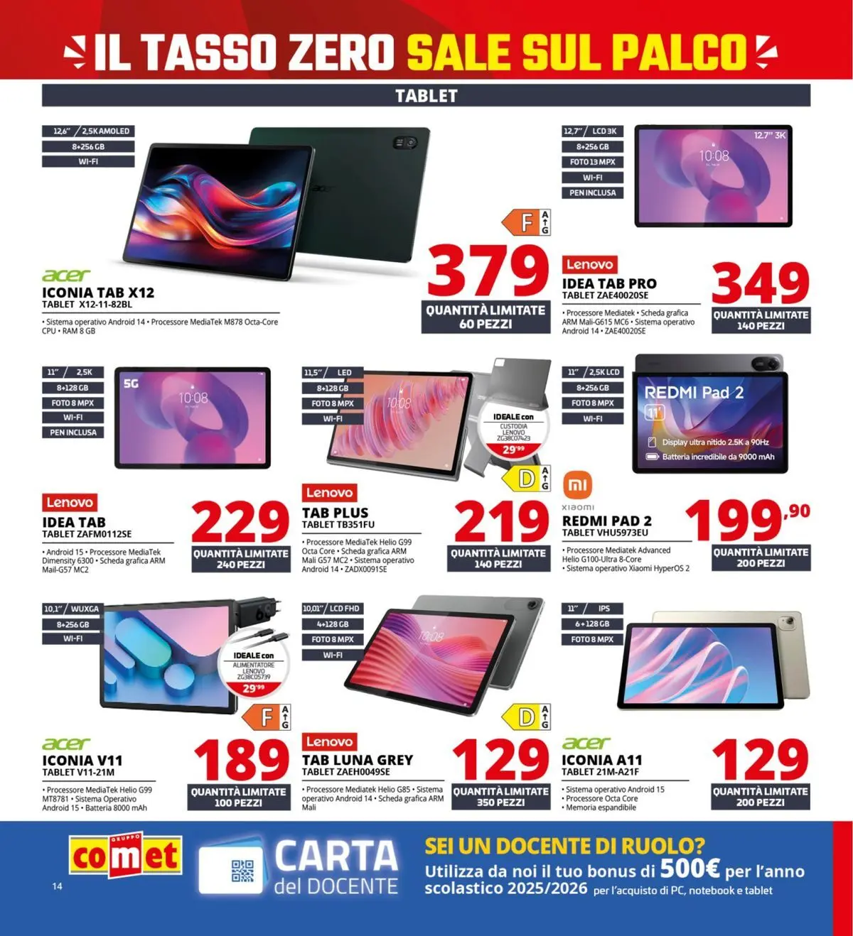 Nuovo Comet Tasso zero catalogo dal 19/02/2026 > offerte anteprima 🛍️ | Pagina: 14 | Prodotti: Xiaomi, Notebook, Sale, Tablet