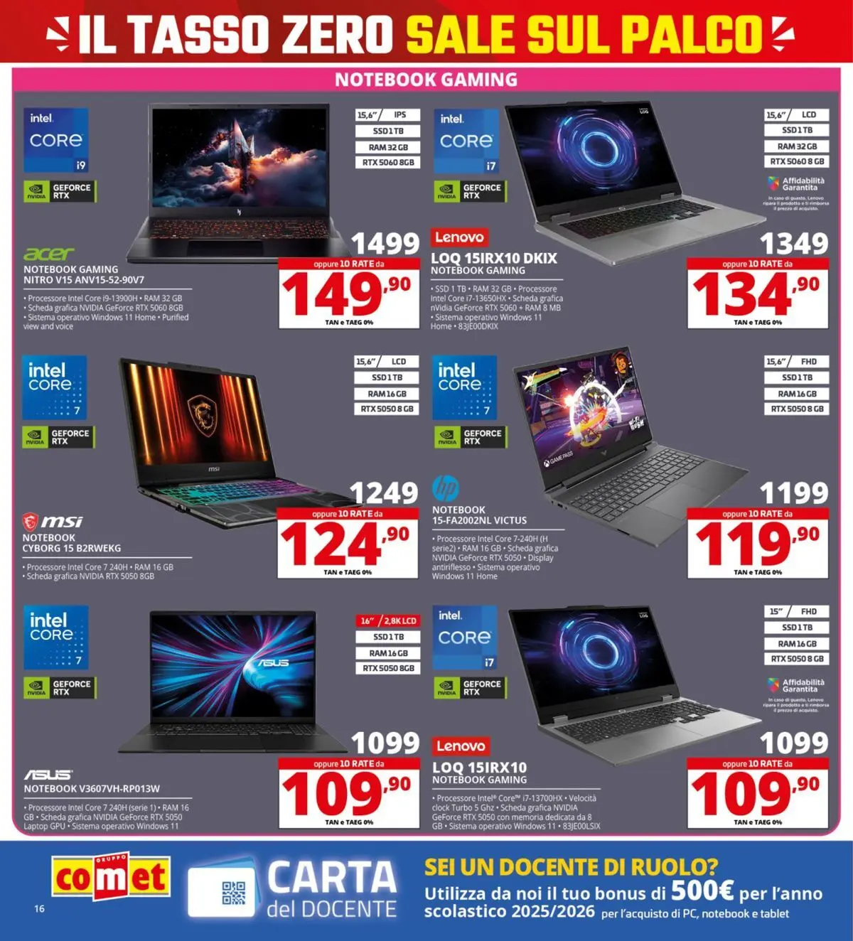 Nuovo Comet Tasso zero catalogo dal 19/02/2026 > offerte anteprima 🛍️ | Pagina: 16 | Prodotti: Notebook, Sale, Laptop, Tablet