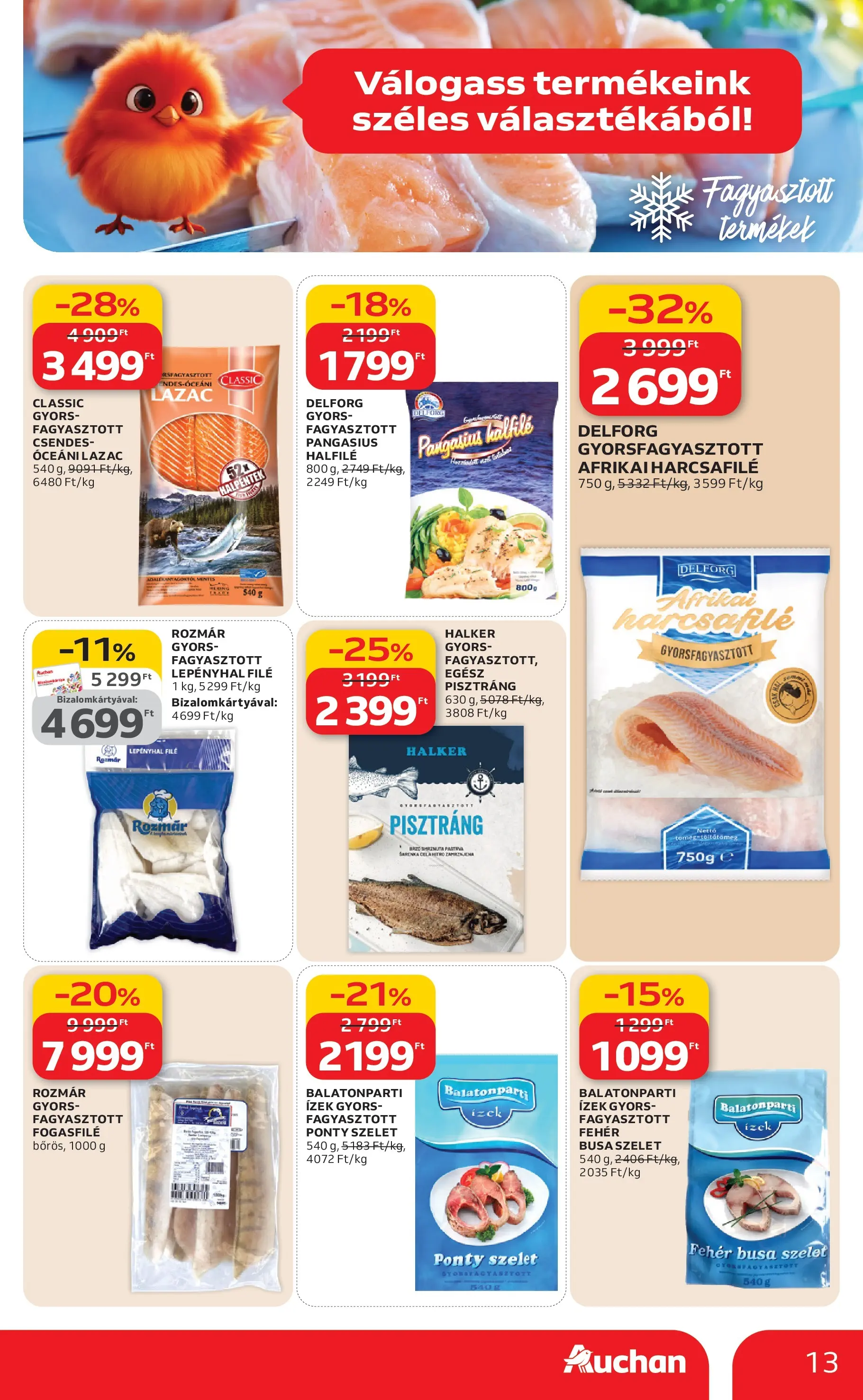 Auchan Akciós újság Miskolc - 2026.02.19. -tól/töl > akció, lapozható szórólap 🛍️ | Oldal: 13 | Termékek: Pisztráng, Ponty, Afrikai harcsafilé, Lazac