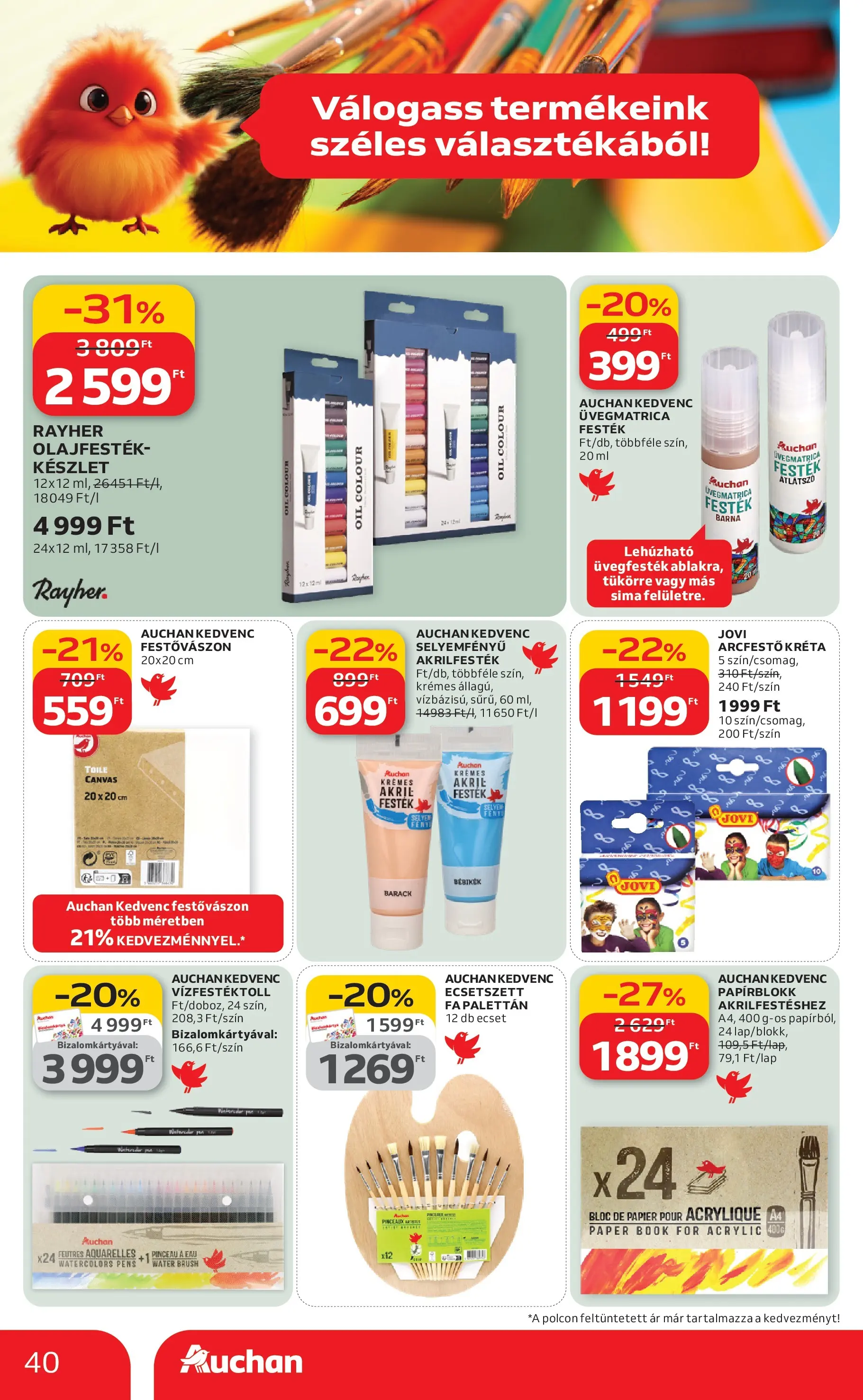 Auchan Akciós újság Miskolc - 2026.02.19. -tól/töl > akció, lapozható szórólap 🛍️ | Oldal: 40 | Termékek: Akril festék, Festővászon, Akrilfesték, Ecset