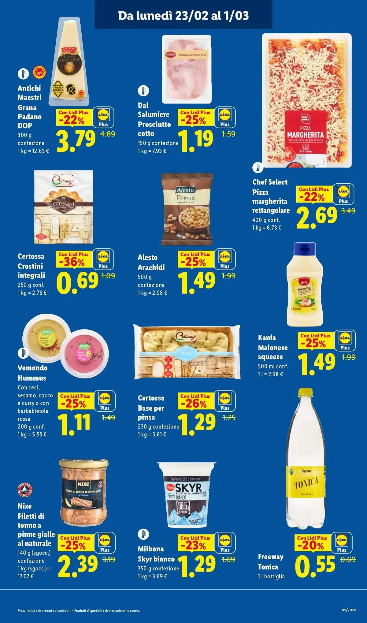 LIDL volantino della prossima settimana dal ﻿22/02/2026﻿ 📣 | Pagina: 17 | Prodotti: Pizza, Prosciutto, Tonno, Arachidi