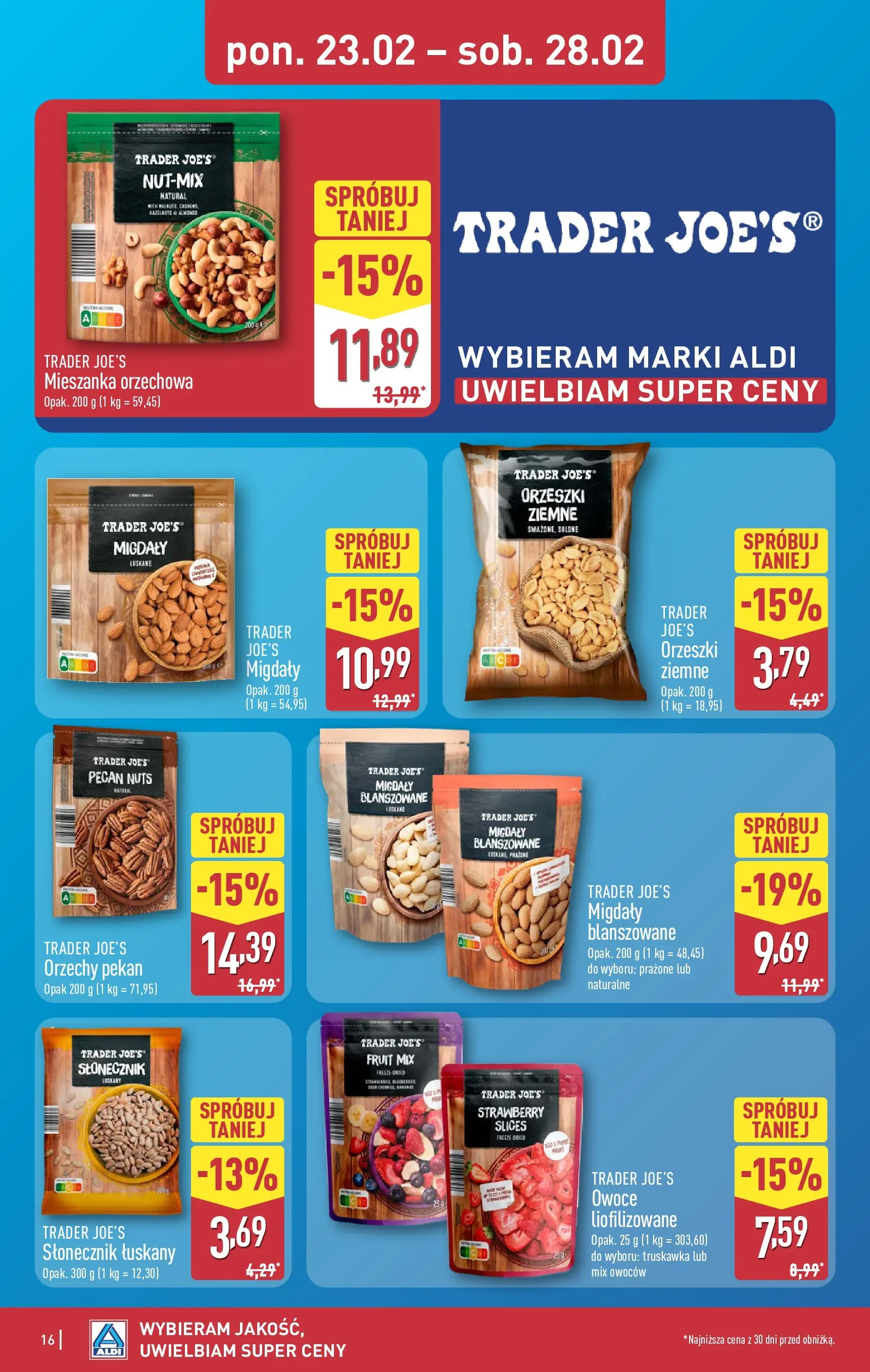 Aldi - Tanie zakupy w ALDI od 22.02.2026 - Ulotka PDF, promocje | Strona: 16 | Produkty: Słonecznik, Słonecznik łuskany, Orzechy, Owoce
