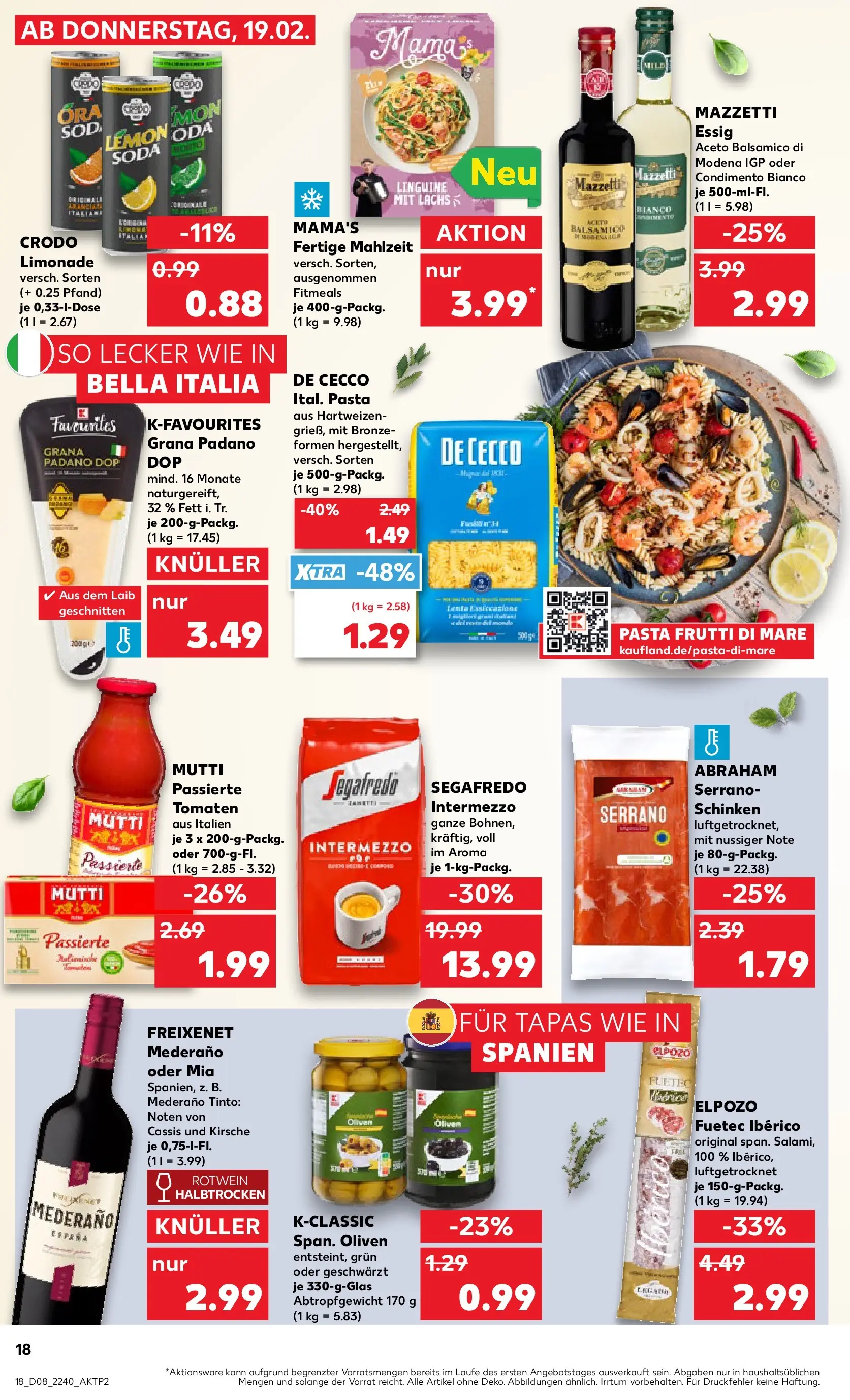 Prospekt Kaufland ab 22.02.2026 » Angebote Online zum Blättern | Seite: 18 | Produkte: Balsamico, Freixenet mederano, Schinken, Segafredo