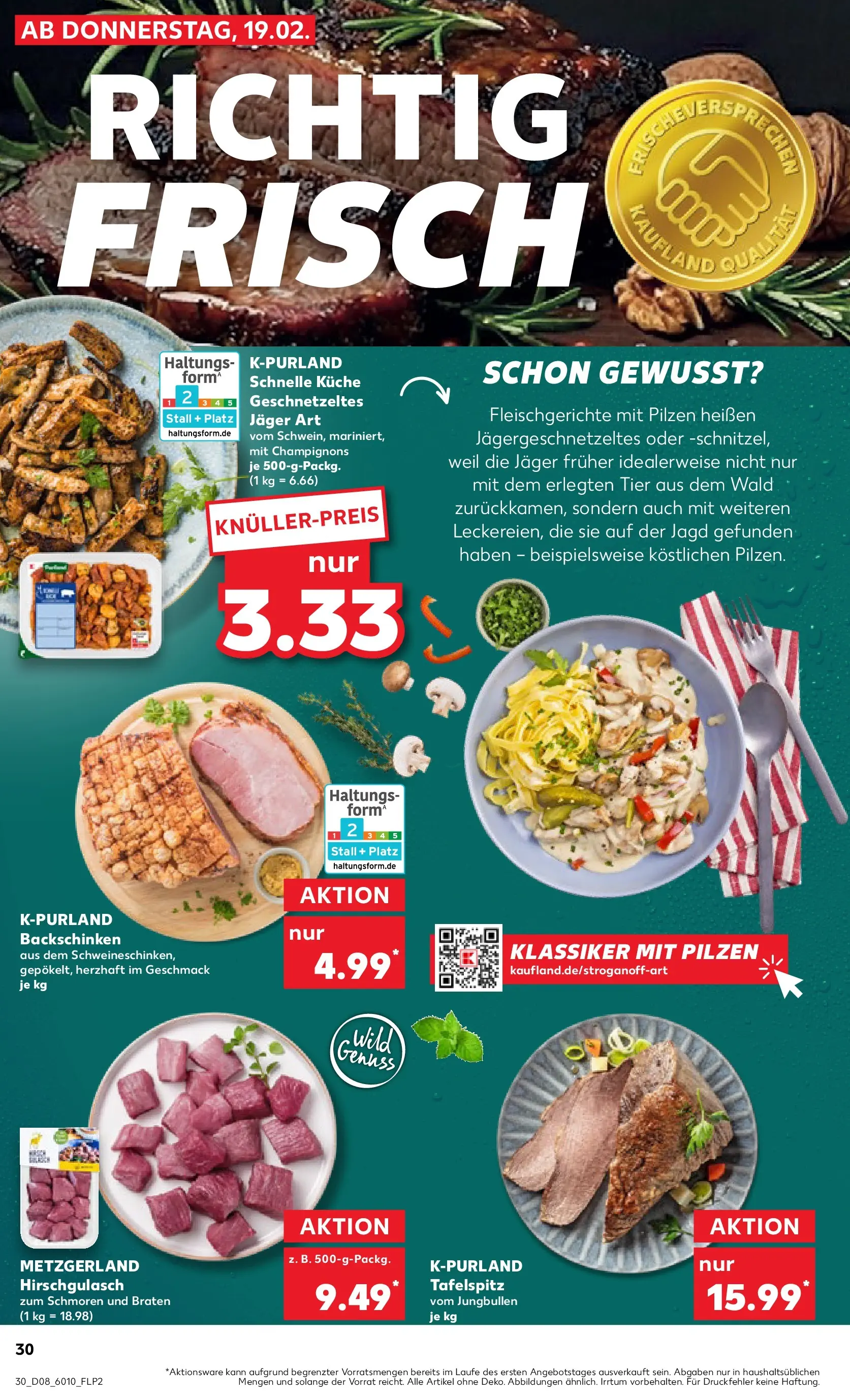 Prospekt Kaufland ab 22.02.2026 » Angebote Online zum Blättern | Seite: 30 | Produkte: Tafelspitz, Küche, Champignons