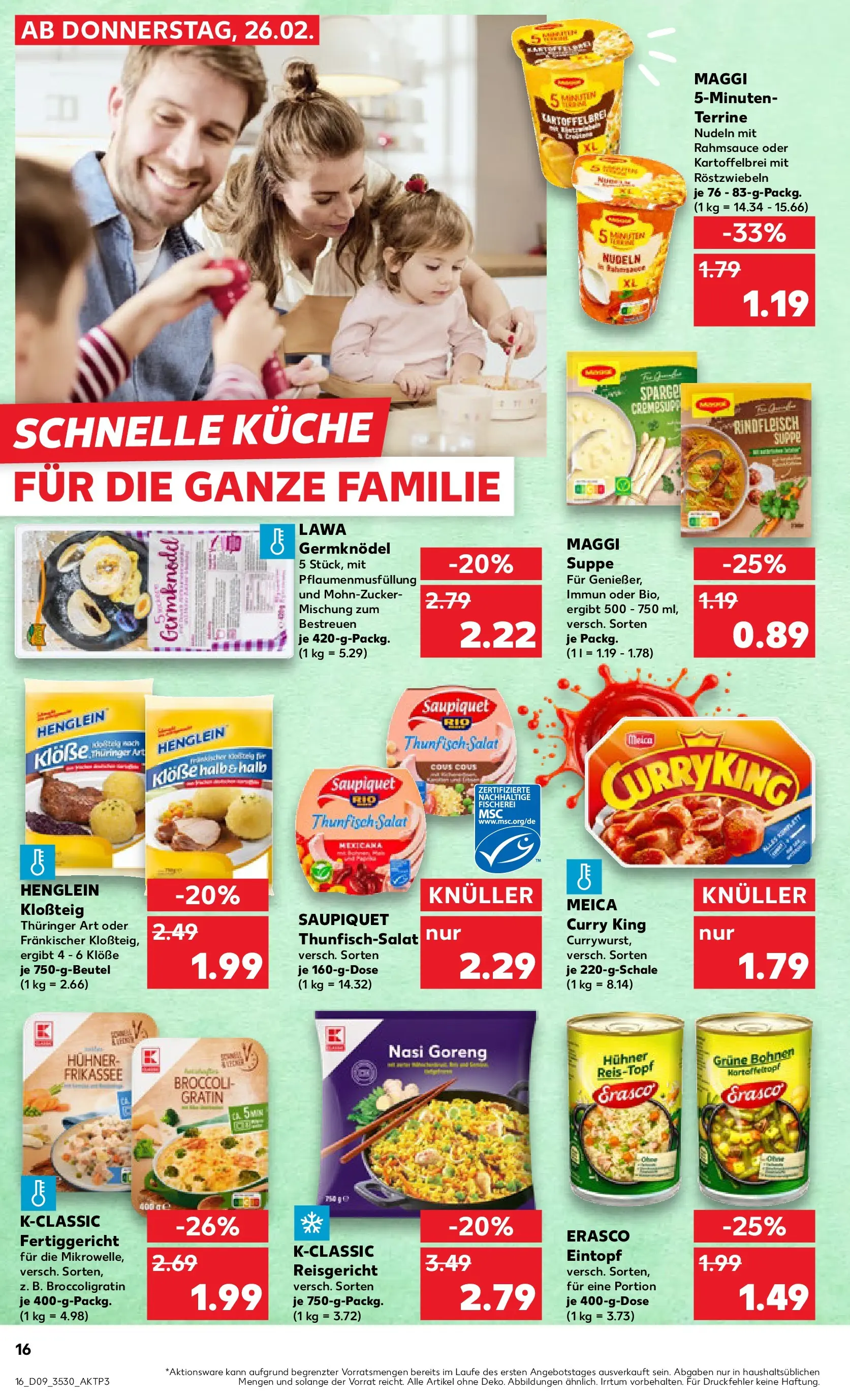 Prospekt Kaufland ab 26.02.2026 » Angebote und Werbung Online | Seite: 16 | Produkte: Maggi, Thunfisch, Küche, Rindfleisch Prospekt Kaufland ab 26.02.2026 » Angebote Online zum Blättern | Seite: 16 | Produkte: Maggi, Thunfisch, Küche, Rindfleisch