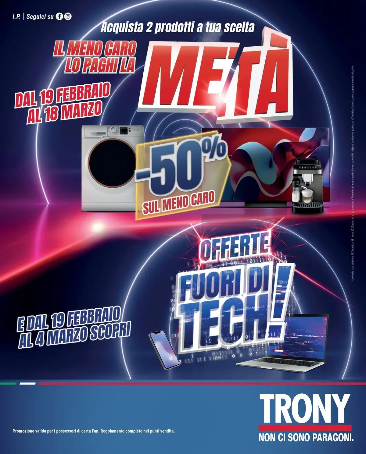 Nuovo Offerte - Il meno caro lo paghi la metà da Trony! dal 19/02/2026 > offerte anteprima 🛍️ | Pagina: 1