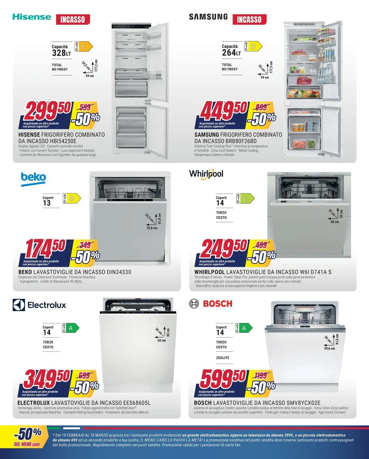 Nuovo Offerte - Il meno caro lo paghi la metà da Trony! dal 19/02/2026 > offerte anteprima 🛍️ | Pagina: 7 | Prodotti: Lavastoviglie da incasso, Frigorifero, Portaposate, Frigorifero combinato