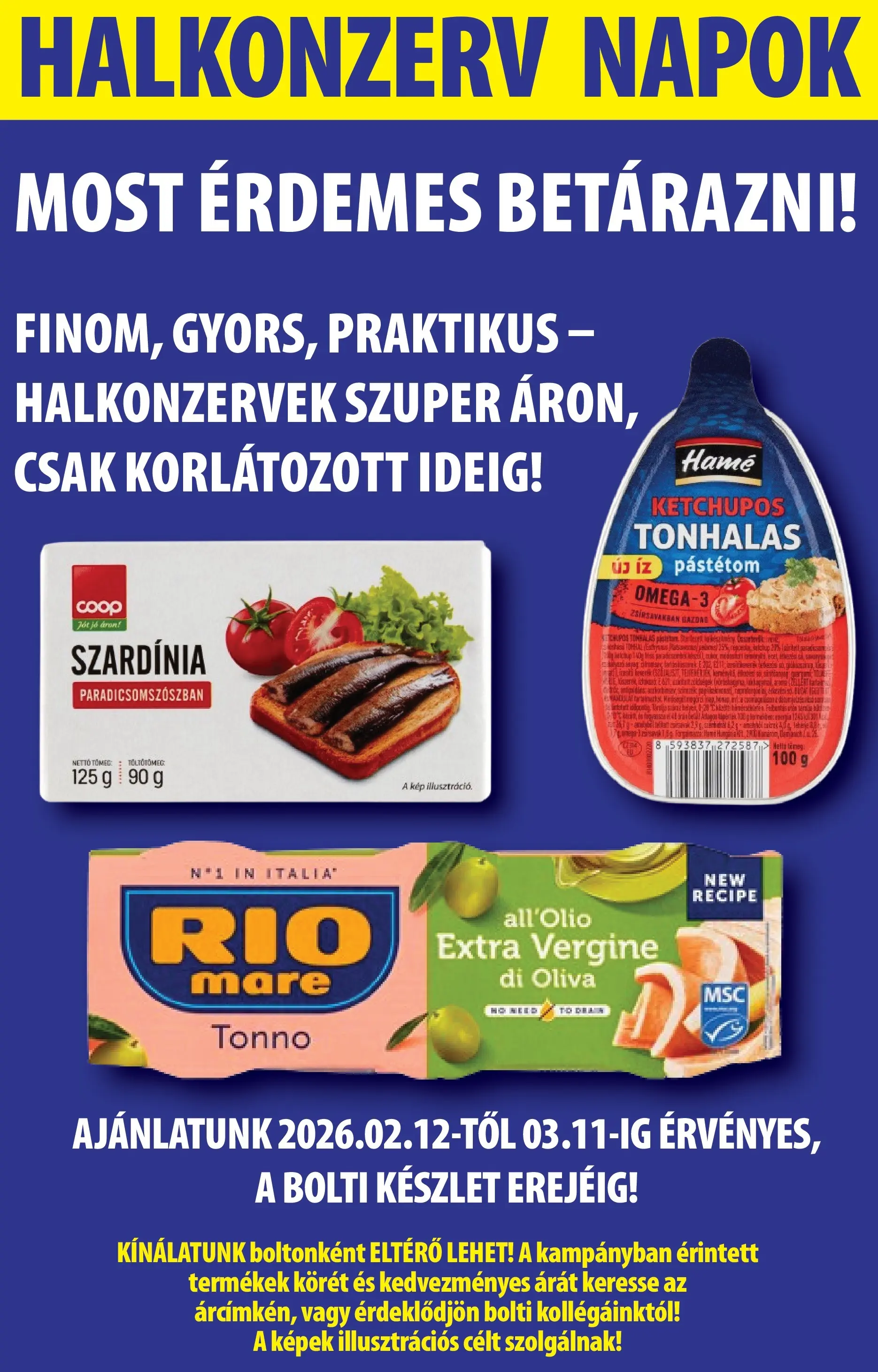 COOP Szolnok Akciós újság Tiszafüred - 2026.02.26. -tól/töl > akció, lapozható szórólap 🛍️ | Oldal: 4 | Termékek: Szardínia, Halkonzerv, Pástétom