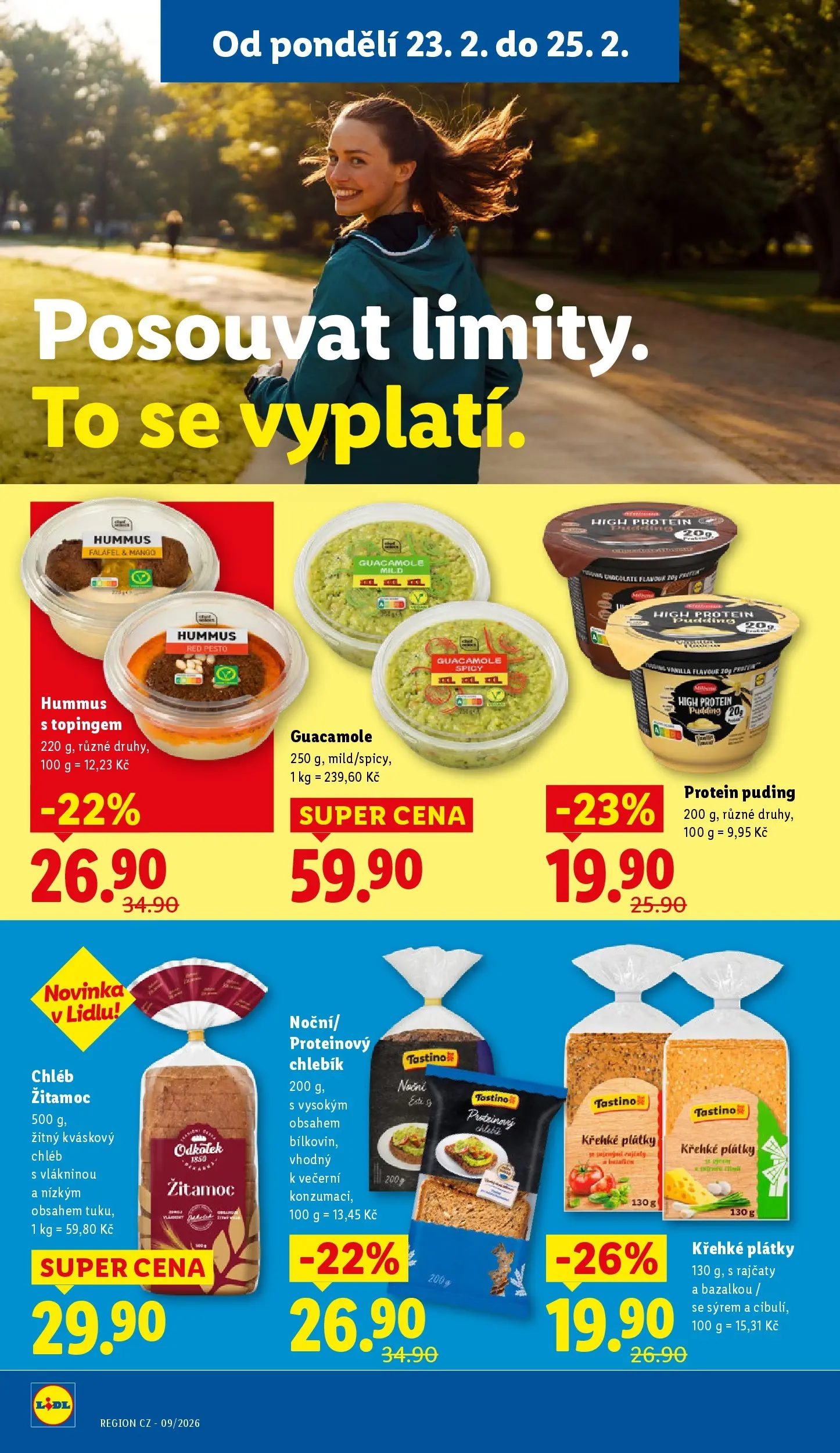 Lidl leták od 22.02.2026 - Nový akční leták | Strana: 22 | Produkty: High protein pudding, Hummus, Kváskový chléb, Guacamole