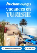Auchan Hypermarch&eacute; Auchan voyages : vacances en Tunisie - au 31.03.2026