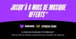 Fitness Park Jusqu&rsquo;&agrave; 6 mois de musique offerts - au 31.03.2026