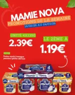 march&eacute; frais G&eacute;ant Cette semaine, savourez toute l&rsquo;onctuosit&eacute; des yaourts Mamie Nova &agrave; prix tout doux - au 04.03.2026