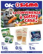 Sigma La convenienza &egrave; sotto casa! , Ok Sigma - al 08.03.2026
