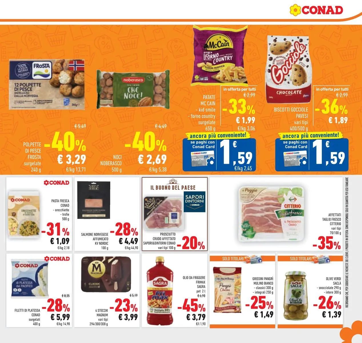 Volantino Conad dal 25/02/2026 > Anteprima | Pagina: 19 | Prodotti: Prosciutto Crudo, Merluzzo, Pasta, Orecchiette