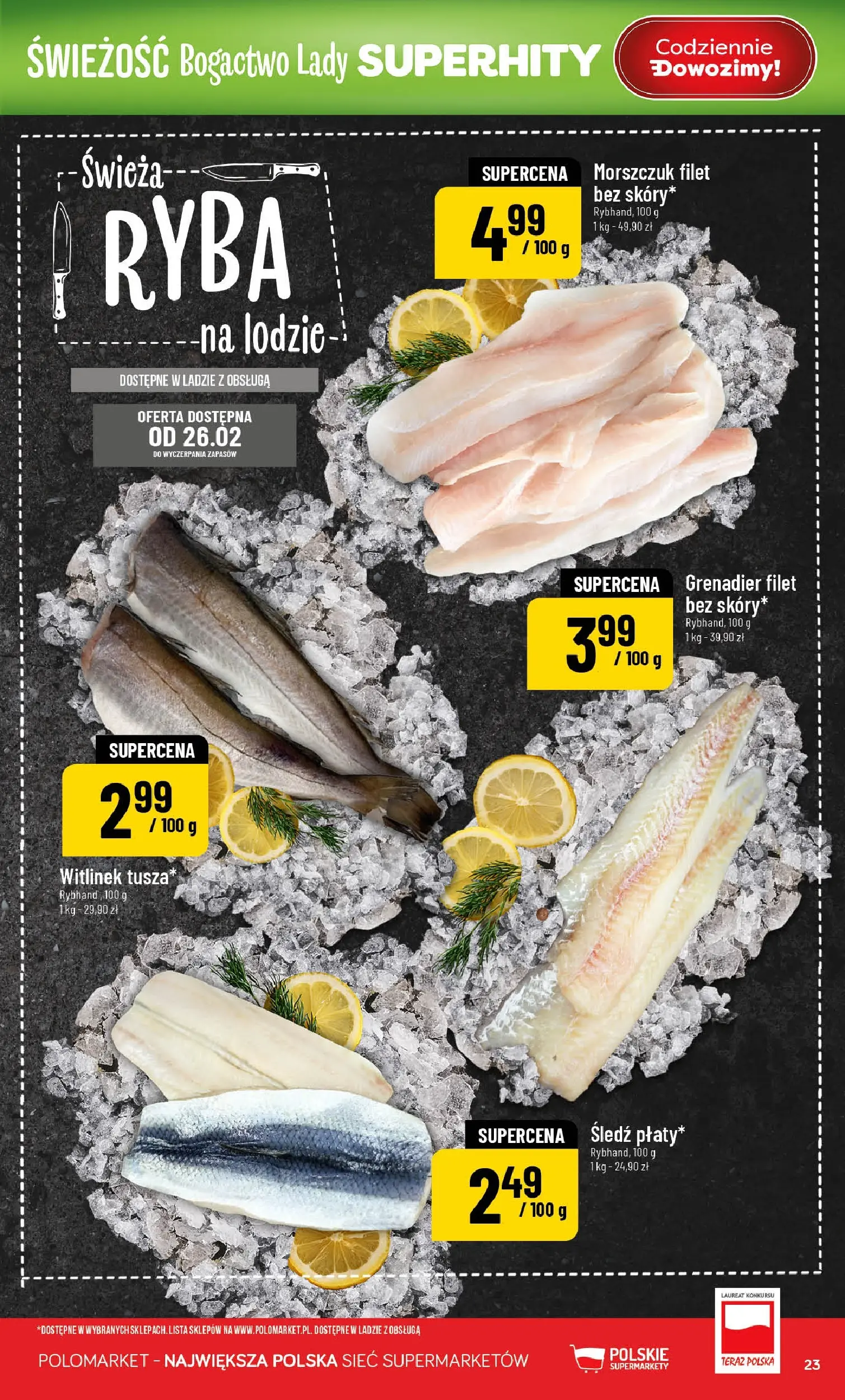 Nowa POLOmarket gazetka od jutra 25.02.2026 (PDF) | Strona: 23 | Produkty: Śledź, Morszczuk, Ryba