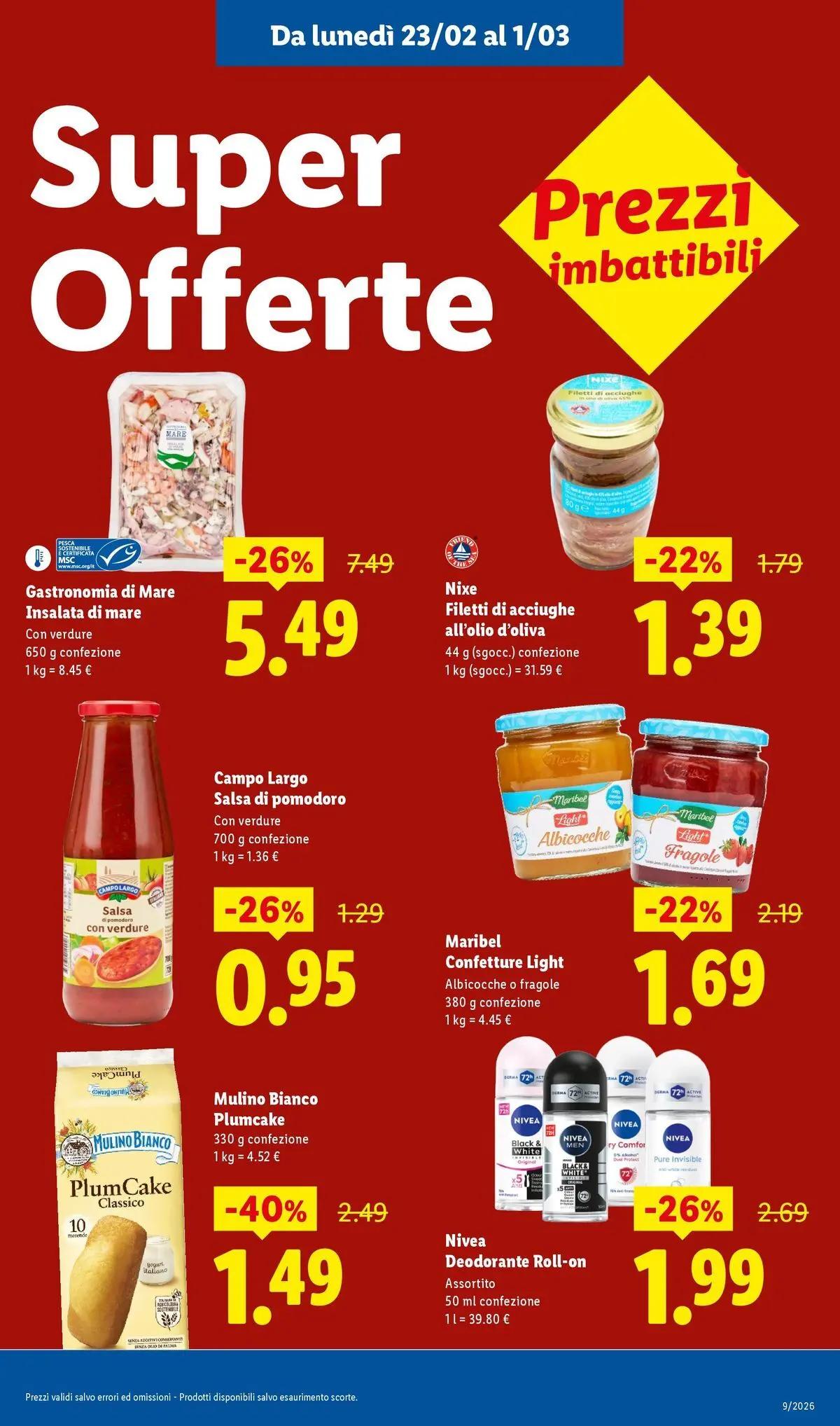 Nuovo Offerte - Super Offerte dal 22/02/2026 > offerte anteprima 🛍️ | Pagina: 10 | Prodotti: Fragole, Salsa, Pomodoro, Pesca